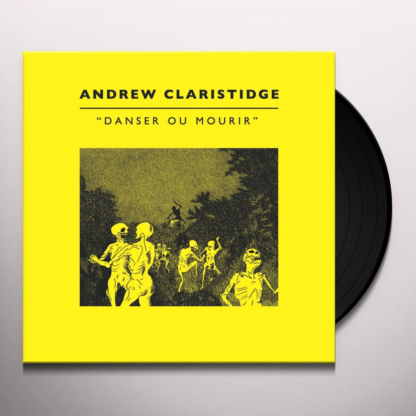 Andrew Claristidge Danser ou Mourir Vinyl Record