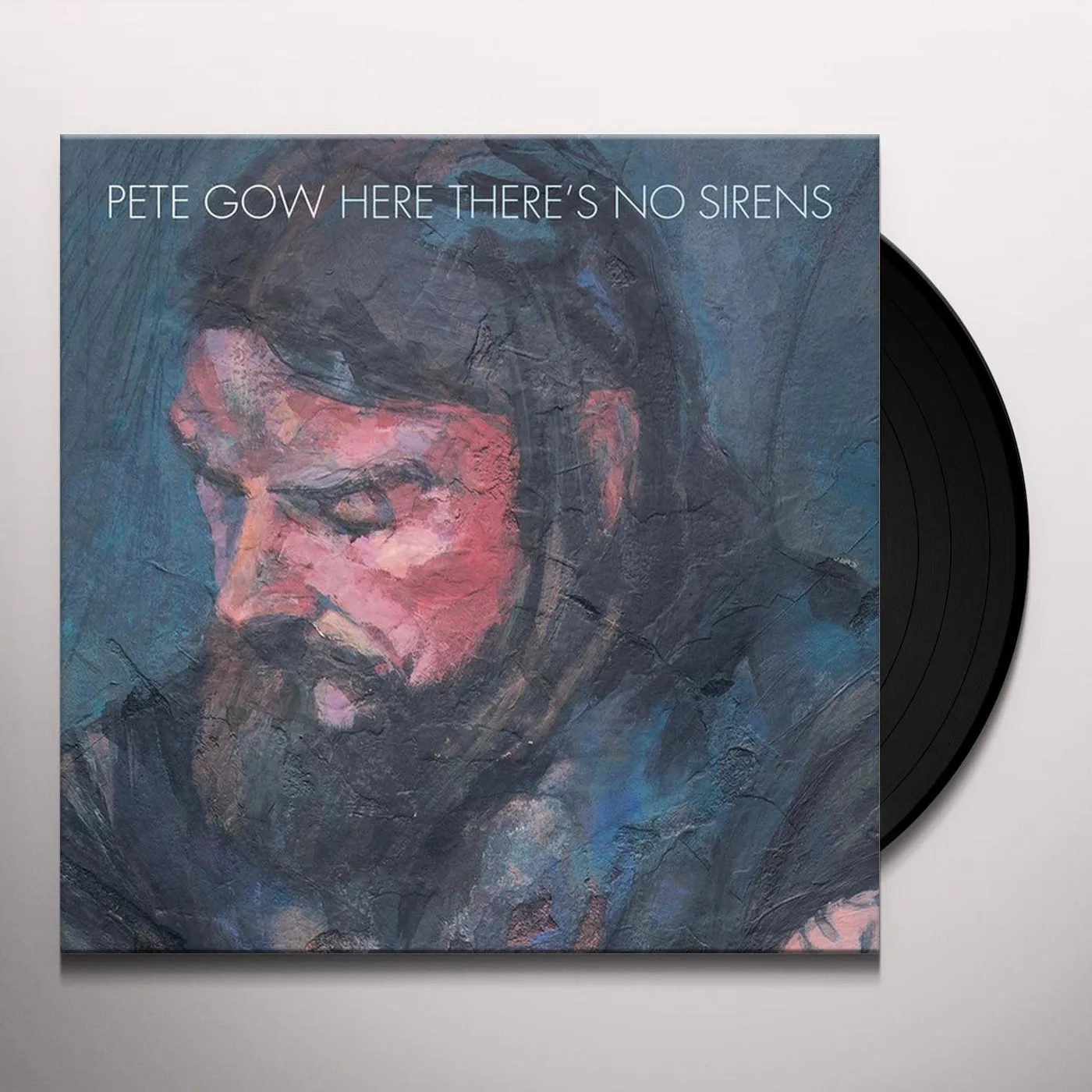 Pete Gow Here There's No Sirens Vinyl Record