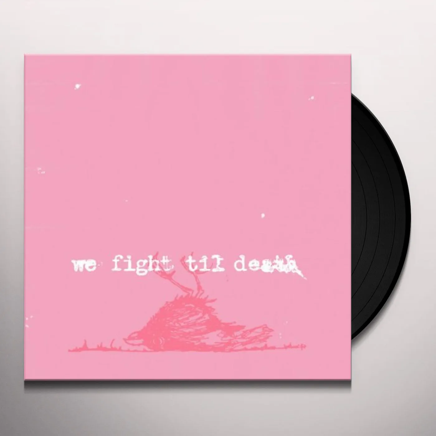 Windsor For The Derby We Fight Til Death Vinyl Record