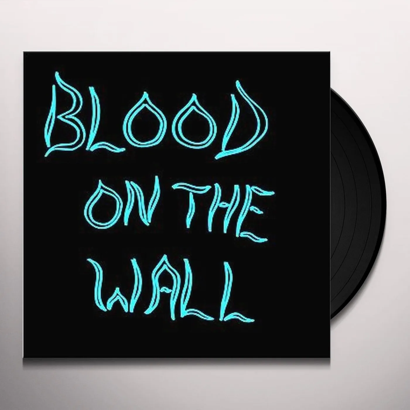 Blood on the Wall Vinyl Record