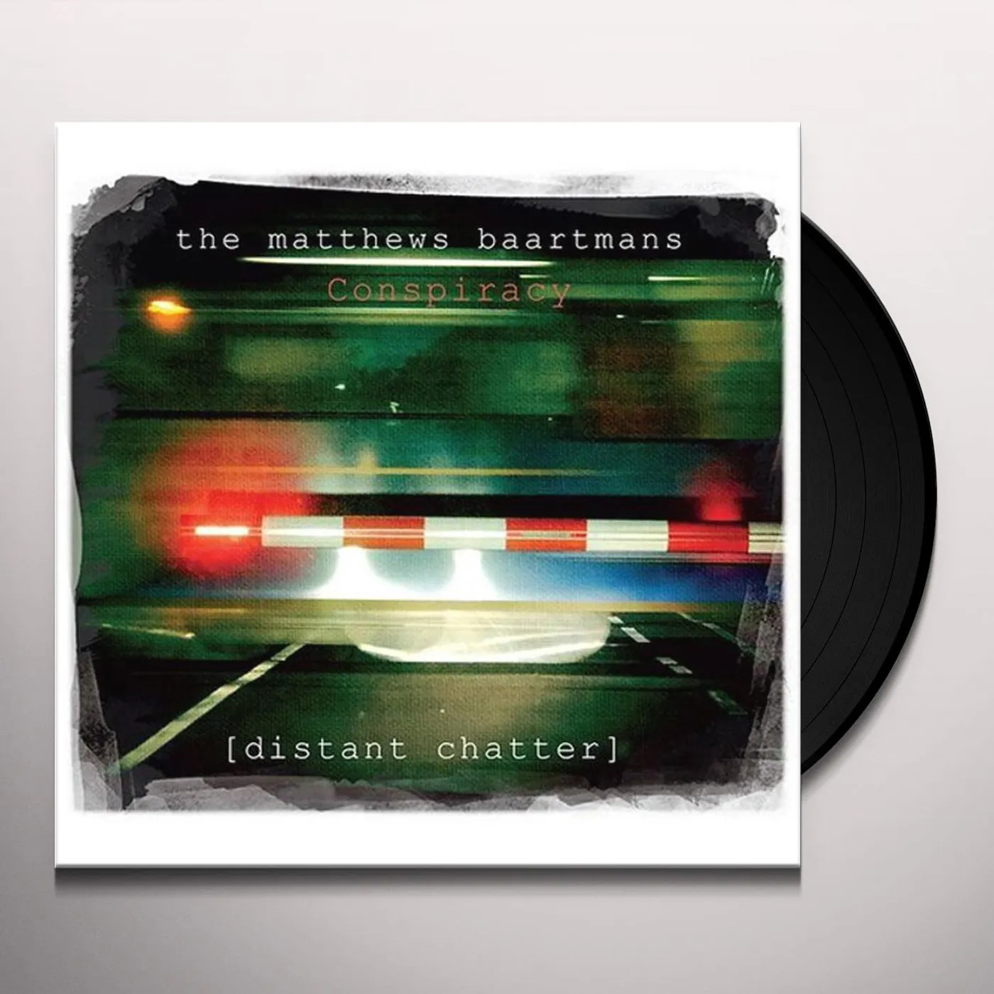 The Matthews Baartmans Conspiracy Distant Chatter Vinyl Record