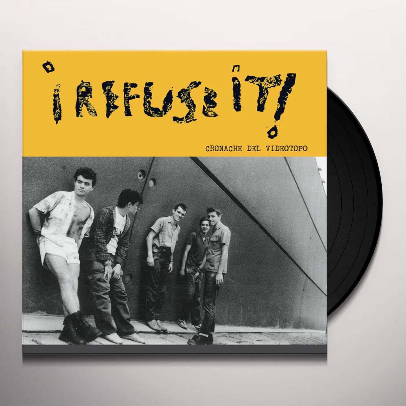 I Refuse It CRONACHE DEL VIDEOTOPO Vinyl Record