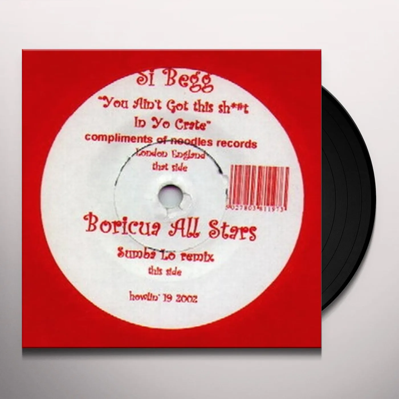 Si Begg YOU AINT GOT THIS SHIT IN YO CRATE Vinyl Record - UK Release