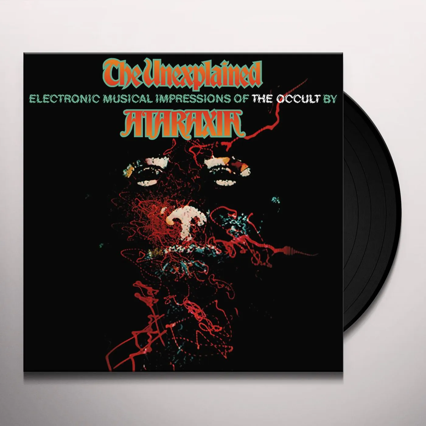 Ataraxia UNEXPLAINED Vinyl Record