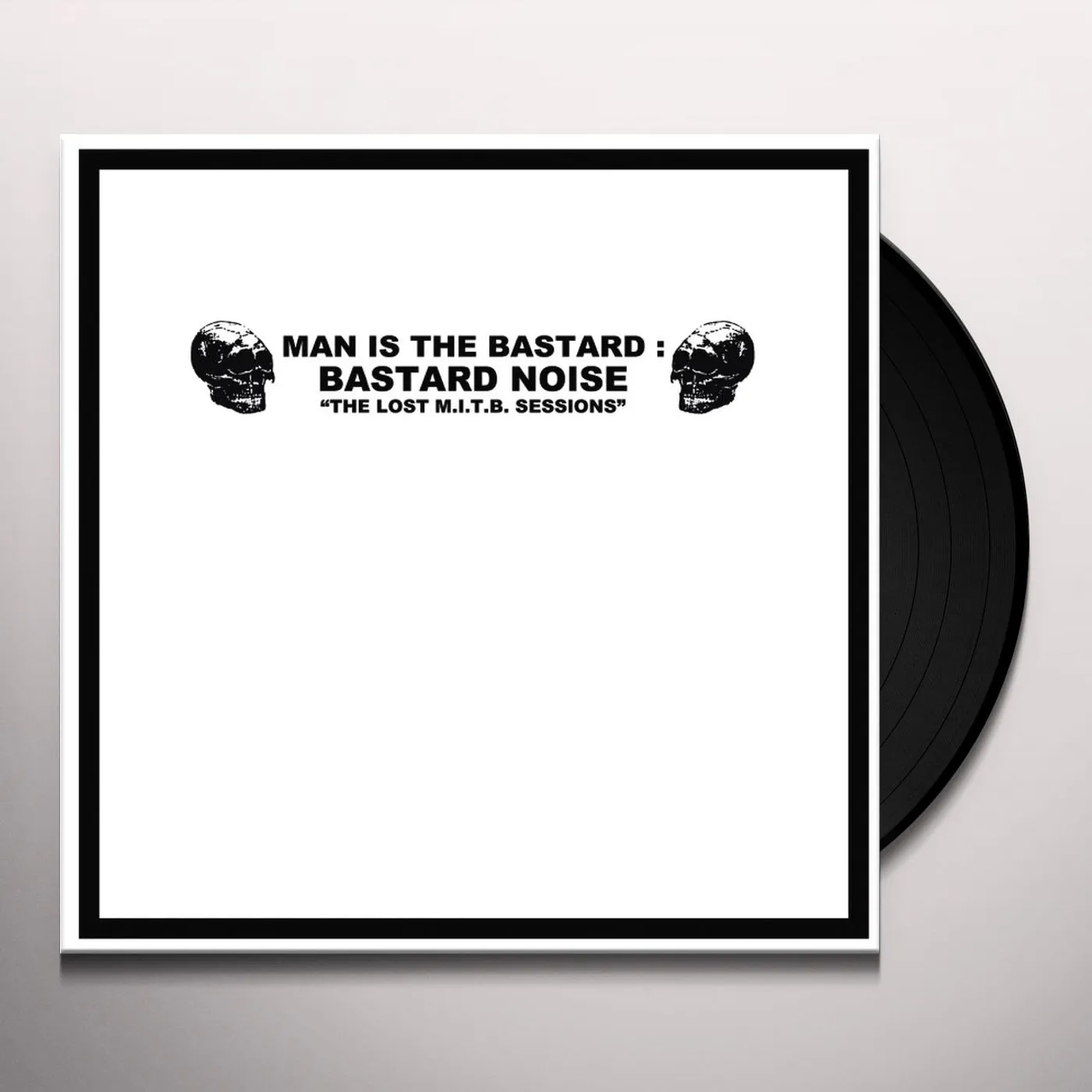 Man Is The Bastard LOST M.I.T.B. SESSIONS Vinyl Record