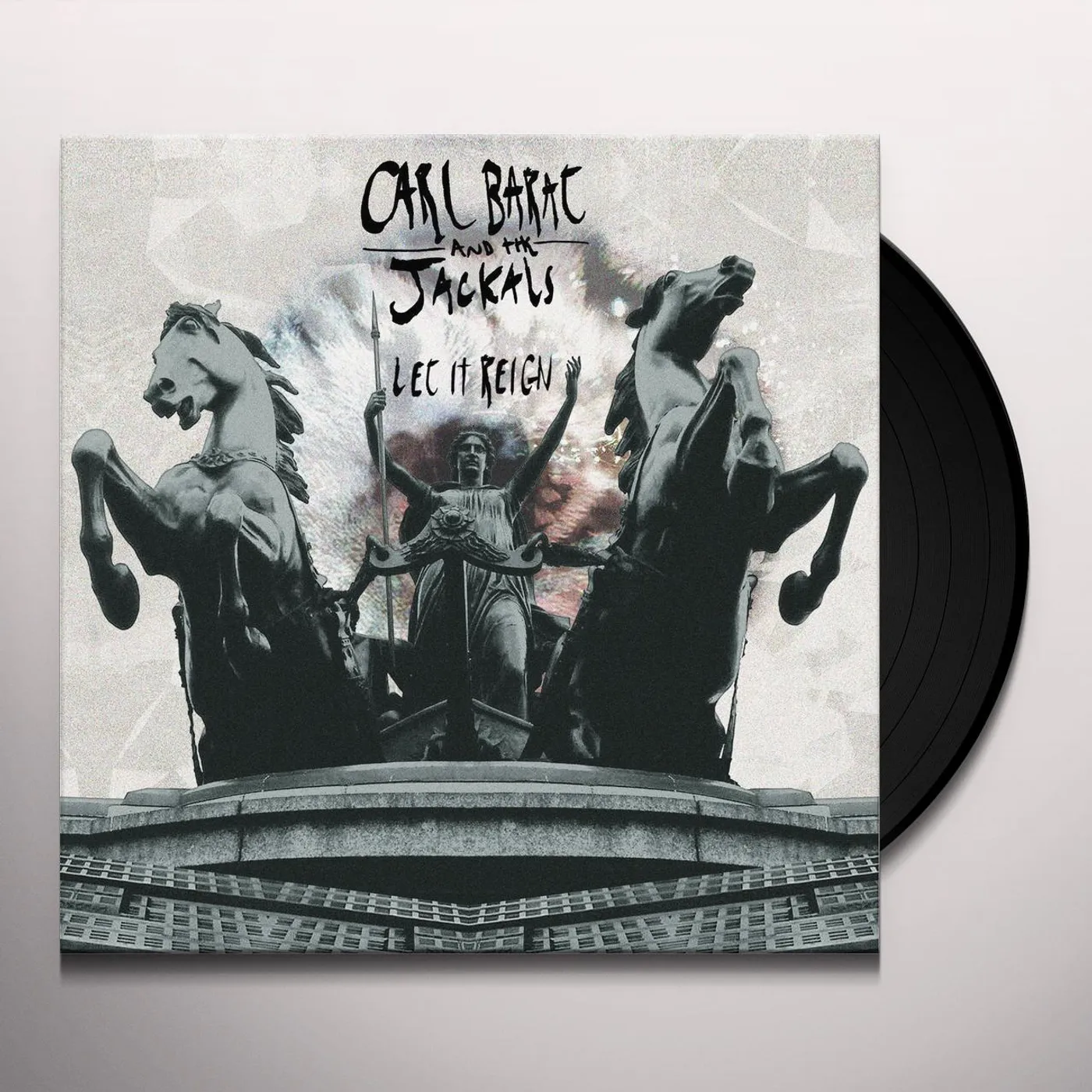 Carl Barat And The Jackals Let It Reign Vinyl Record