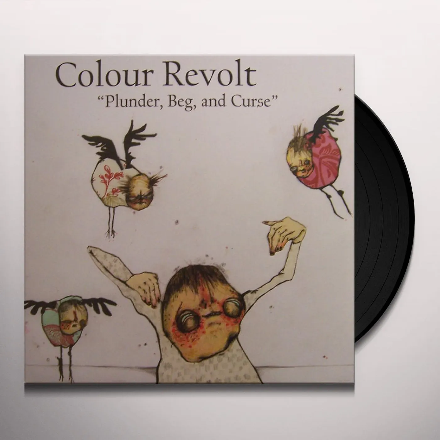 Colour Revolt PLUNDER, BEG & CURSE Vinyl Record