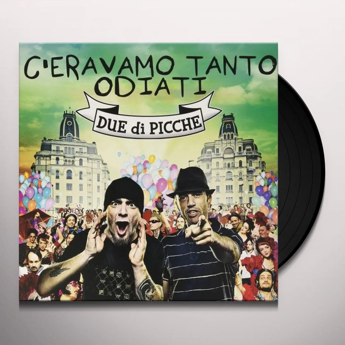Due Di Picche C'eravamo tanto odiati Vinyl Record