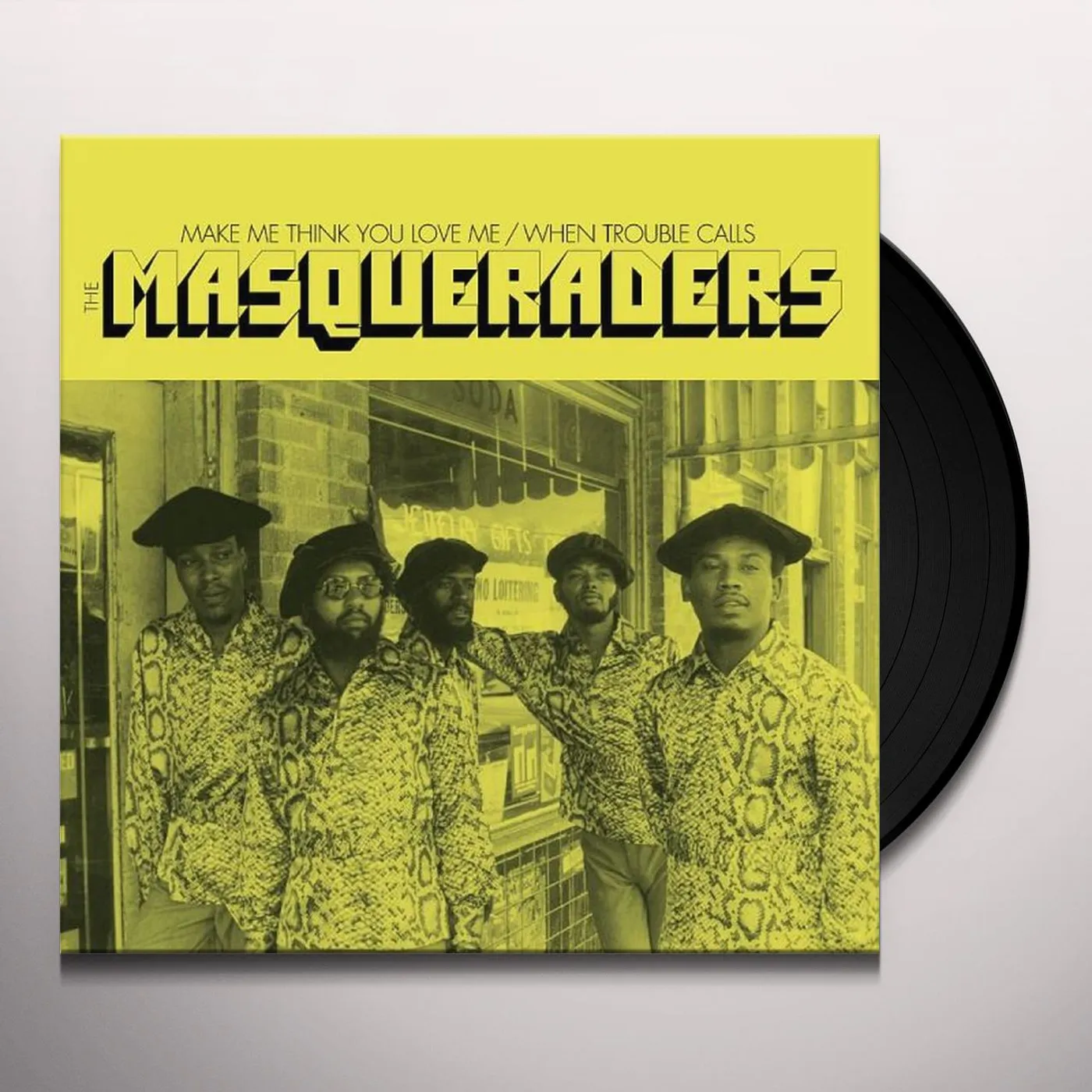 The Masqueraders MAKE ME THINK YOU LOVE ME Vinyl Record
