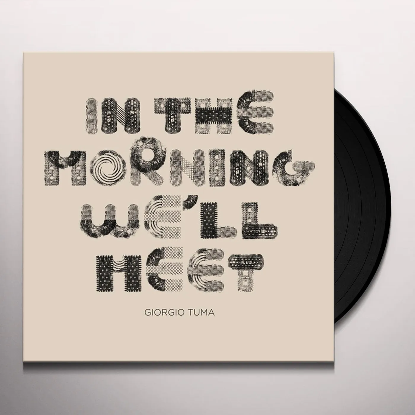 Giorgio Tuma In The Morning We'll Meet Vinyl Record