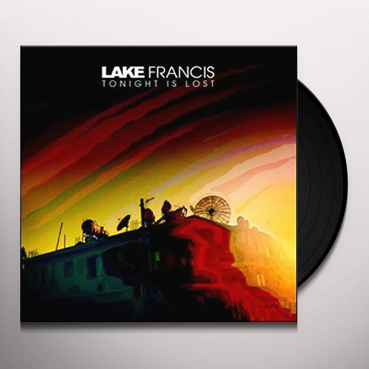 Lake Francis Tonight Is Lost Vinyl Record