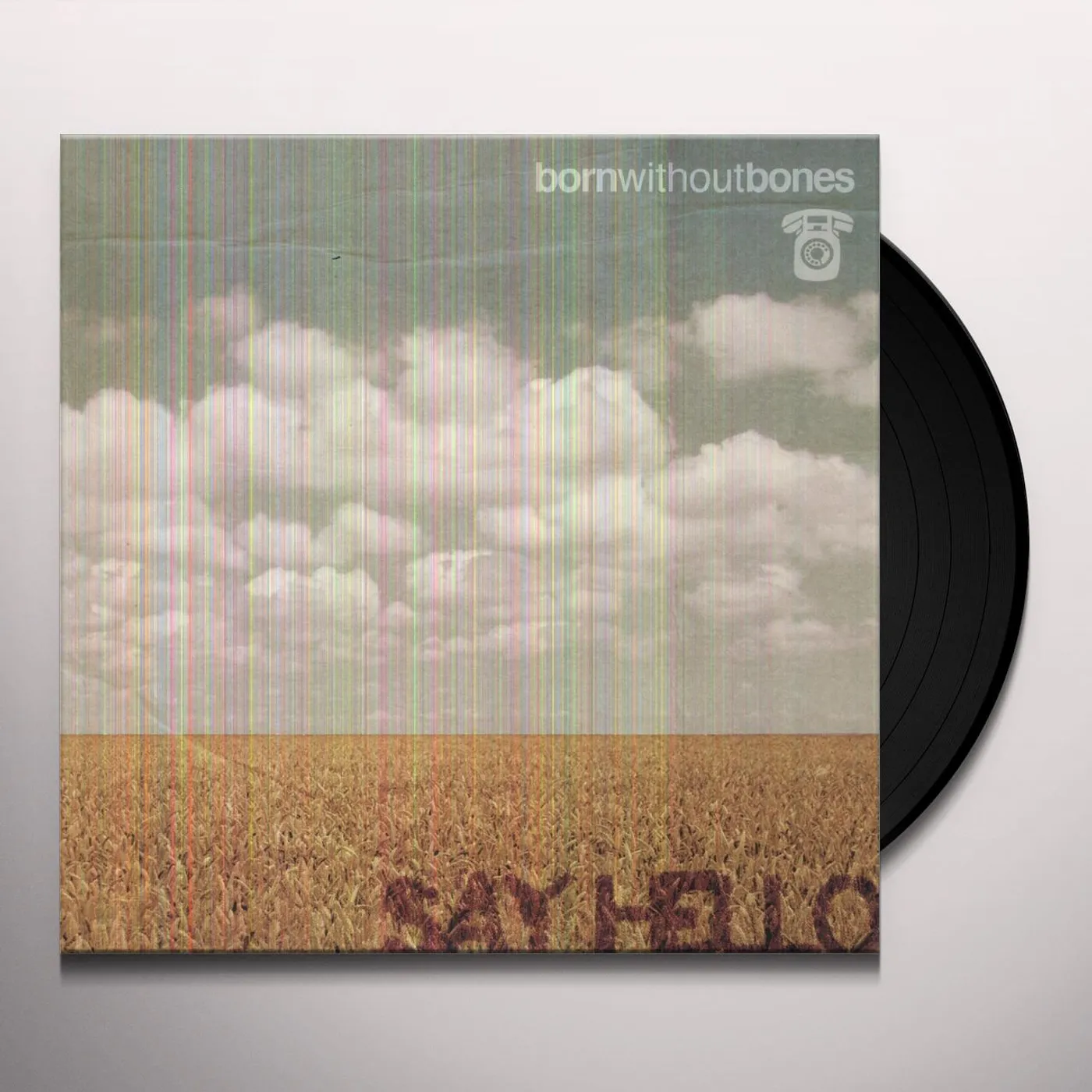 Born Without Bones Say Hello Vinyl Record