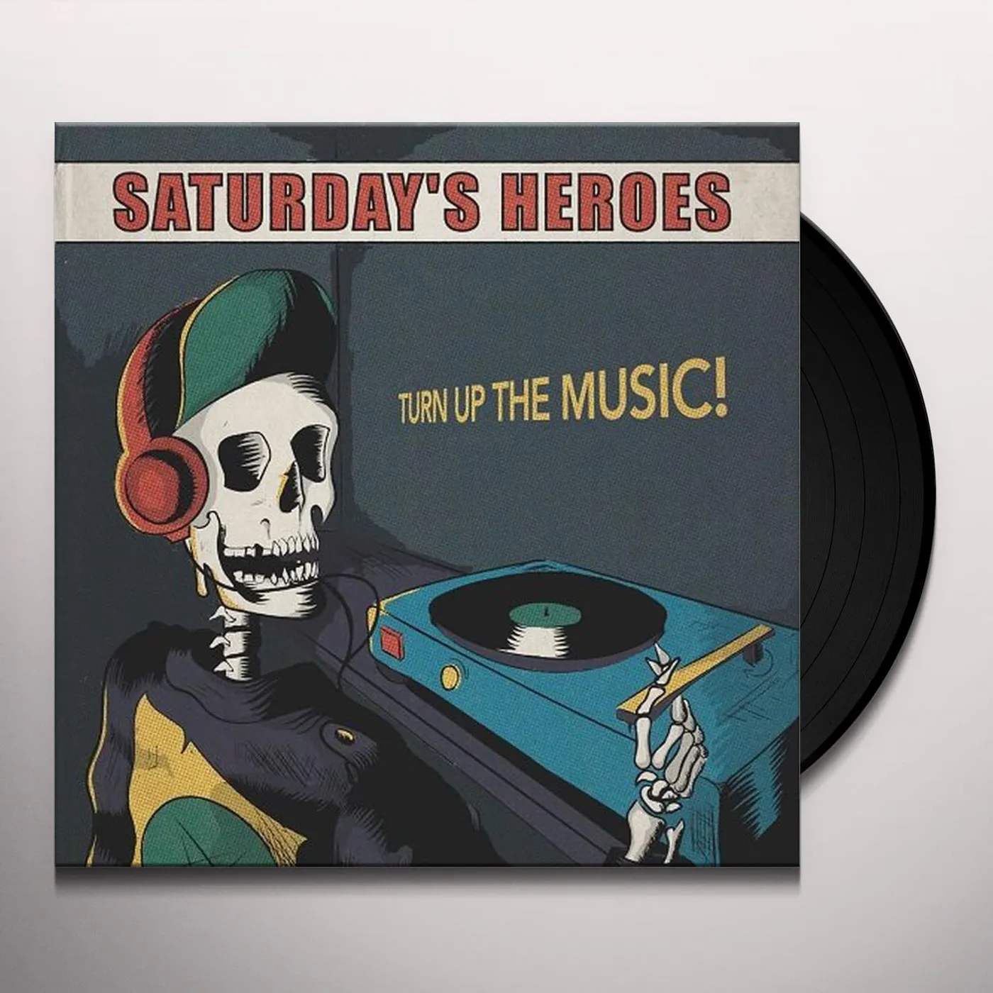 Saturday's Heroes Turn up the Music Vinyl Record