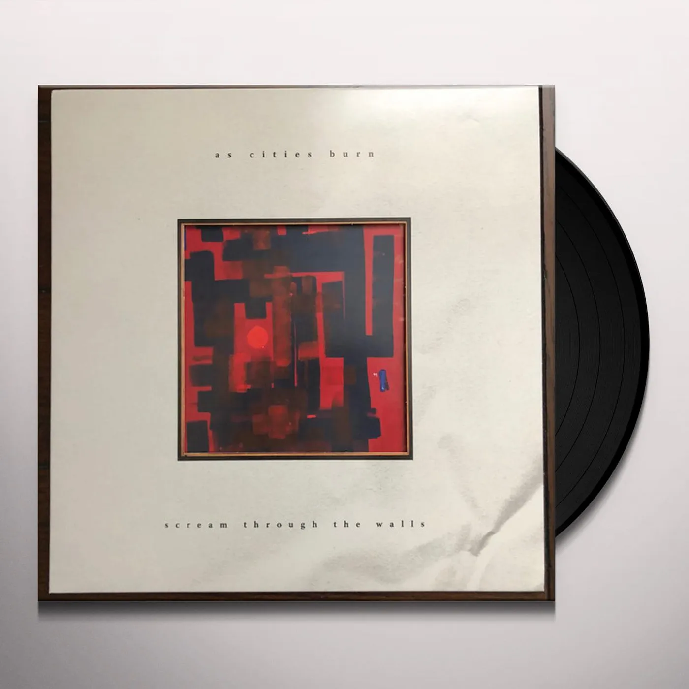 As Cities Burn Scream Through the Walls Vinyl Record