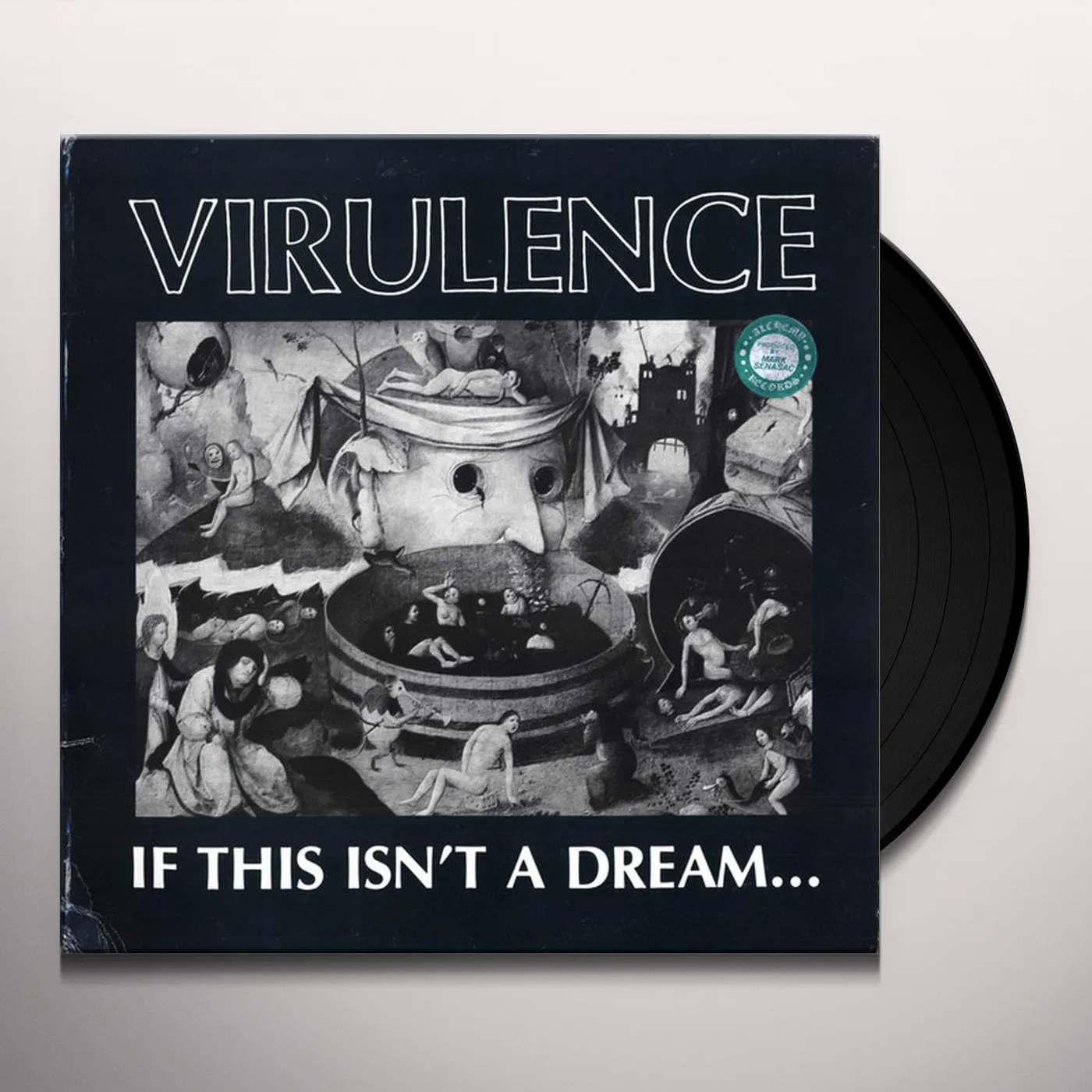 Virulence IF THIS ISNT A DREAM Vinyl Record