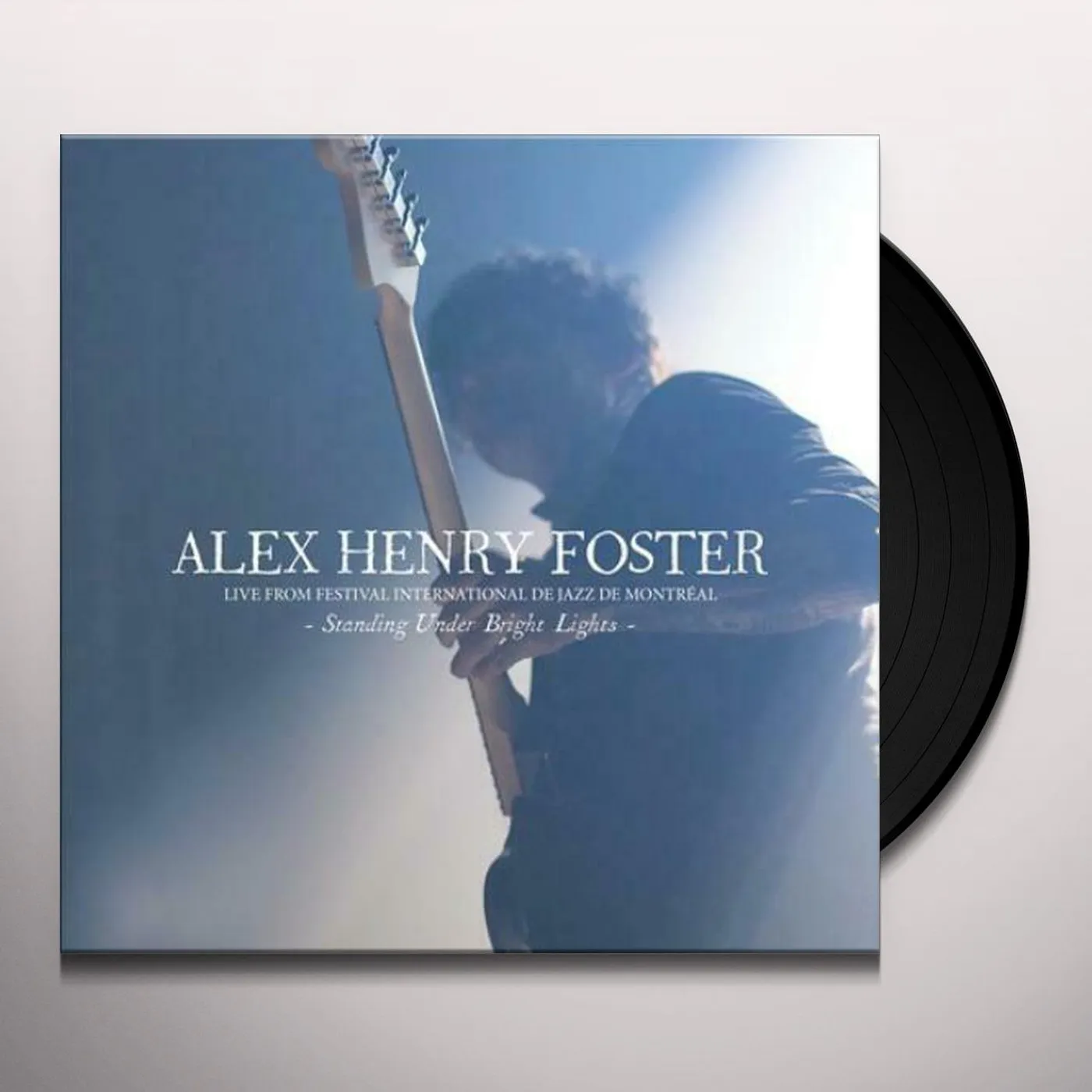 Alex Henry Foster STANDING UNDER BRIGHT LIGHTS: LIVE FROM FESTIVAL Vinyl Record