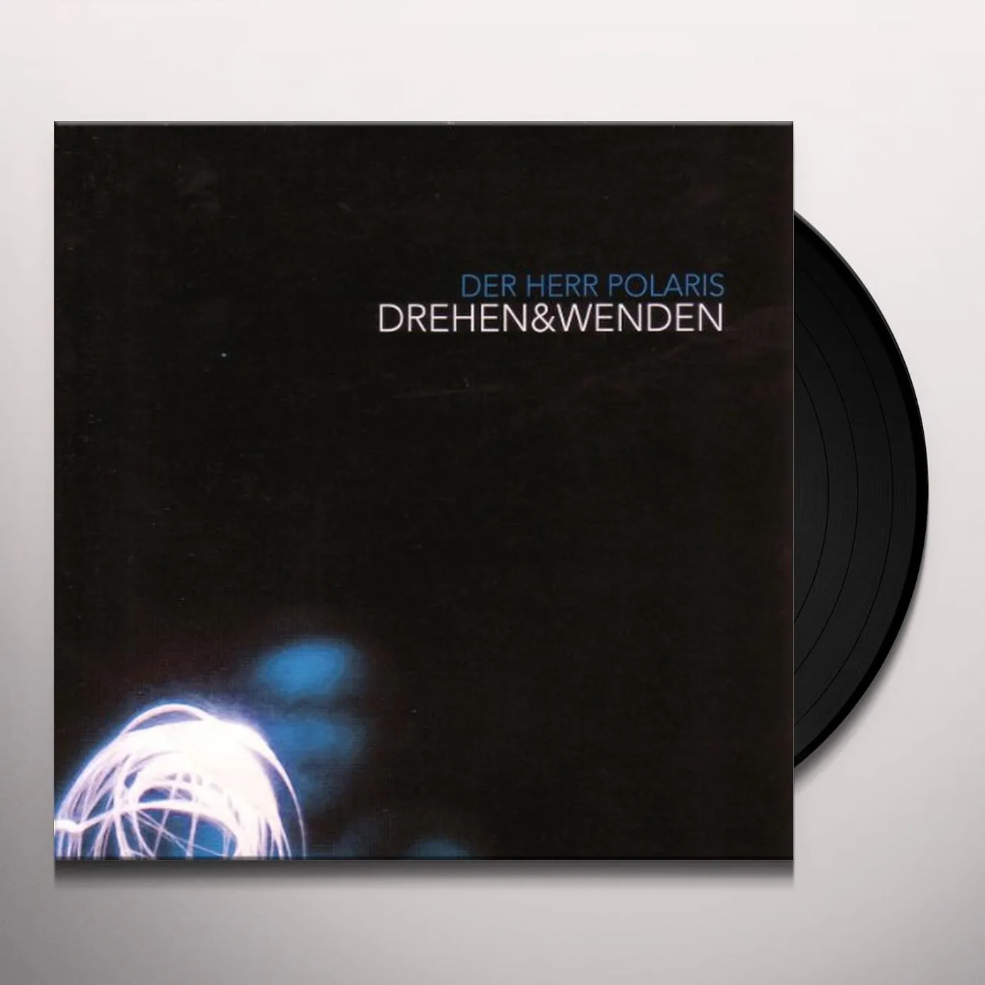 Herr Polaris DREHEN & WENDEN (GER) Vinyl Record