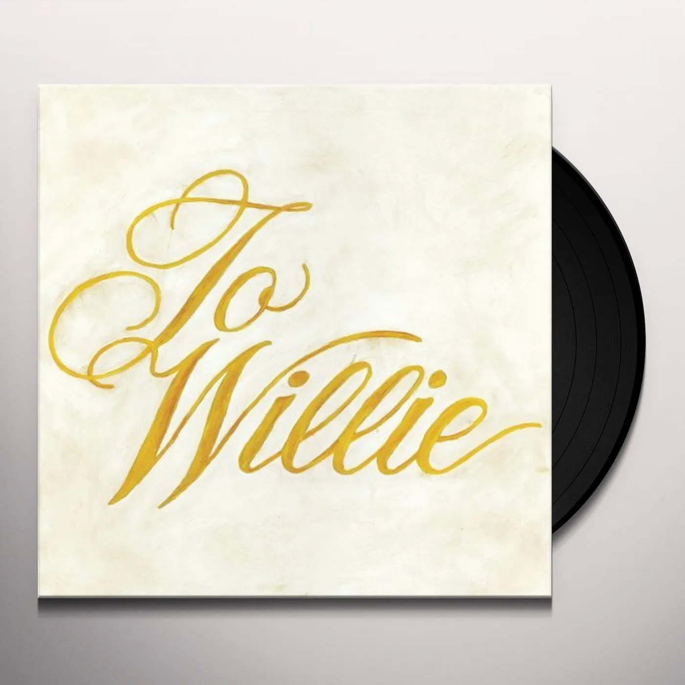 Phosphorescent To Willie Vinyl Record