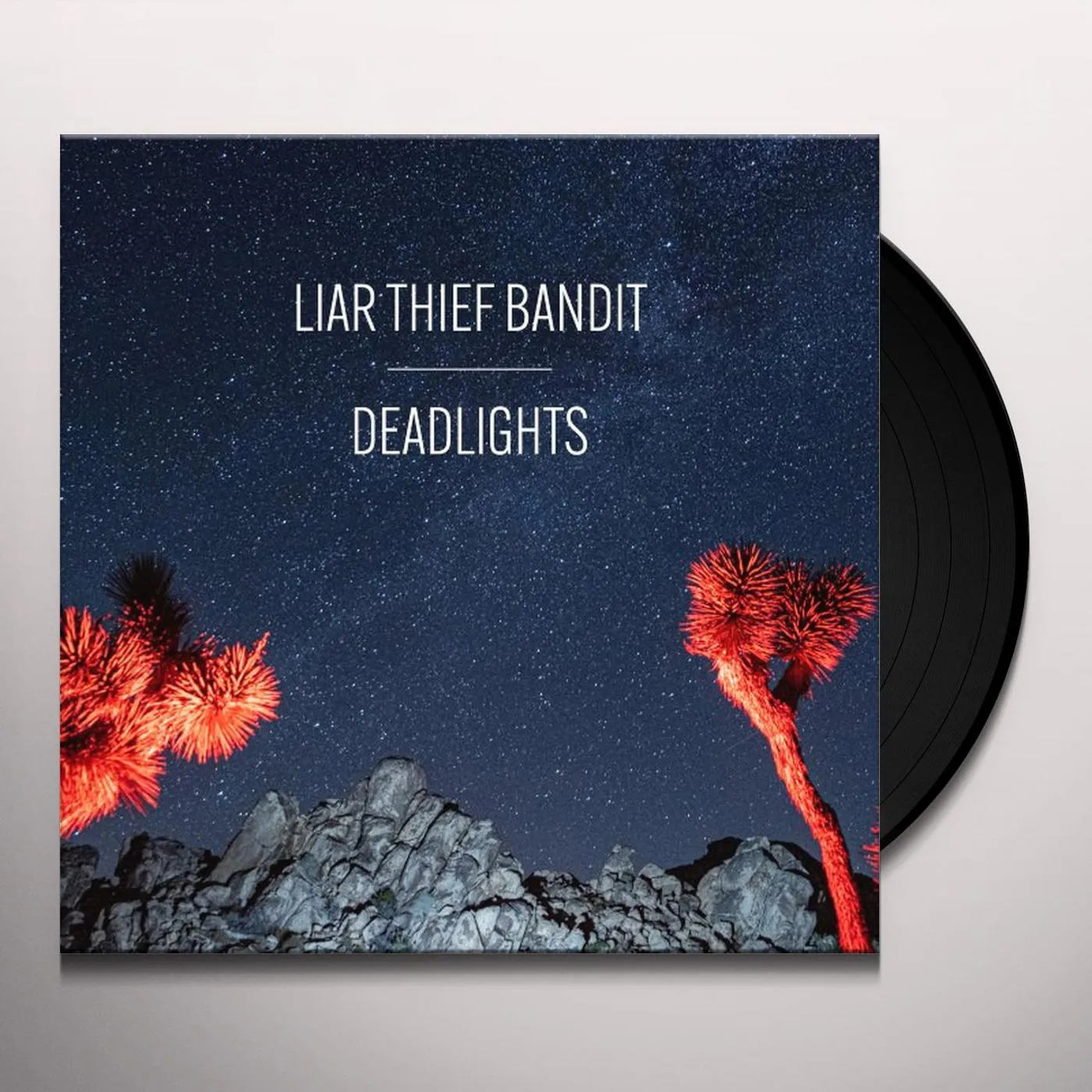 Liar Thief Bandit Deadlights Vinyl Record