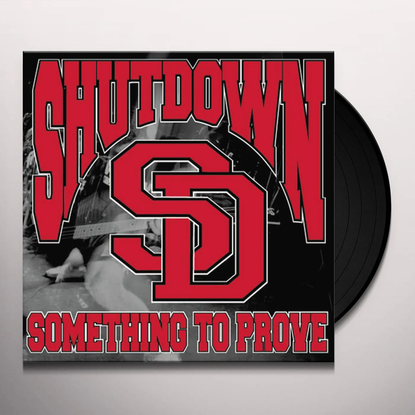 Shutdown Something to Prove Vinyl Record