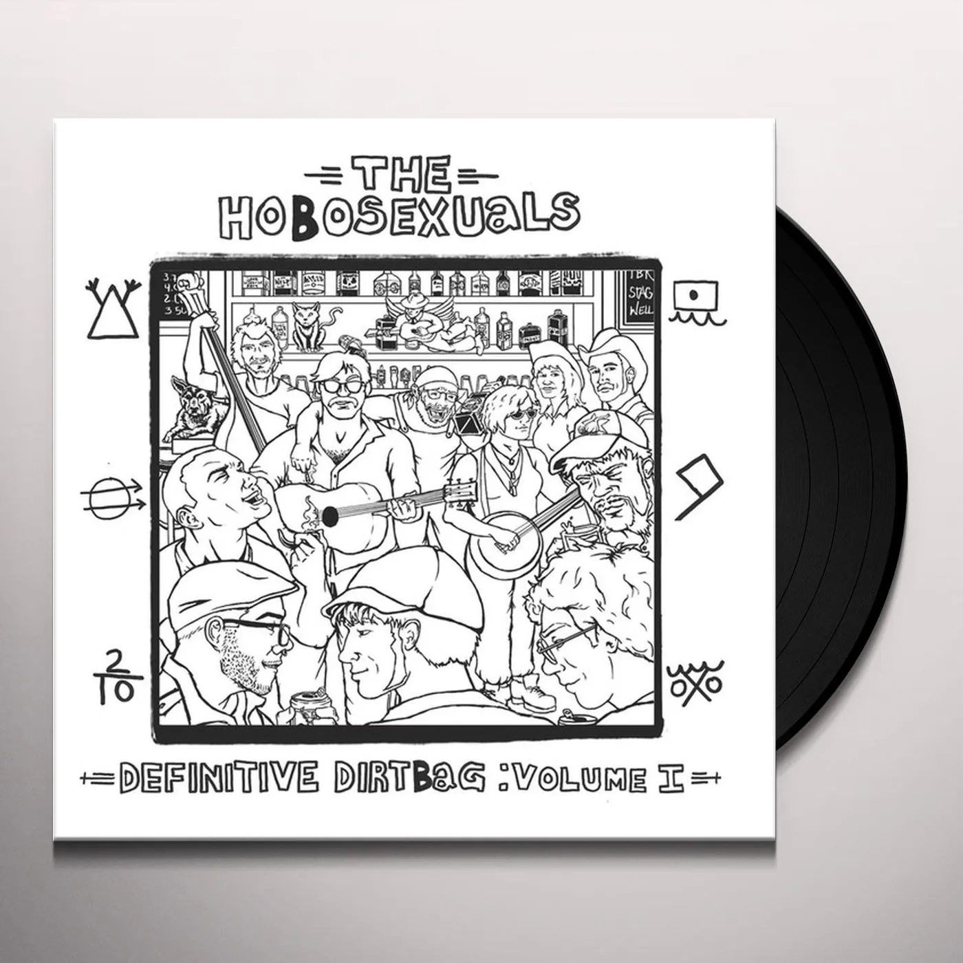 The Hobosexuals DEFINITIVE DIRTBAG: 1 Vinyl Record