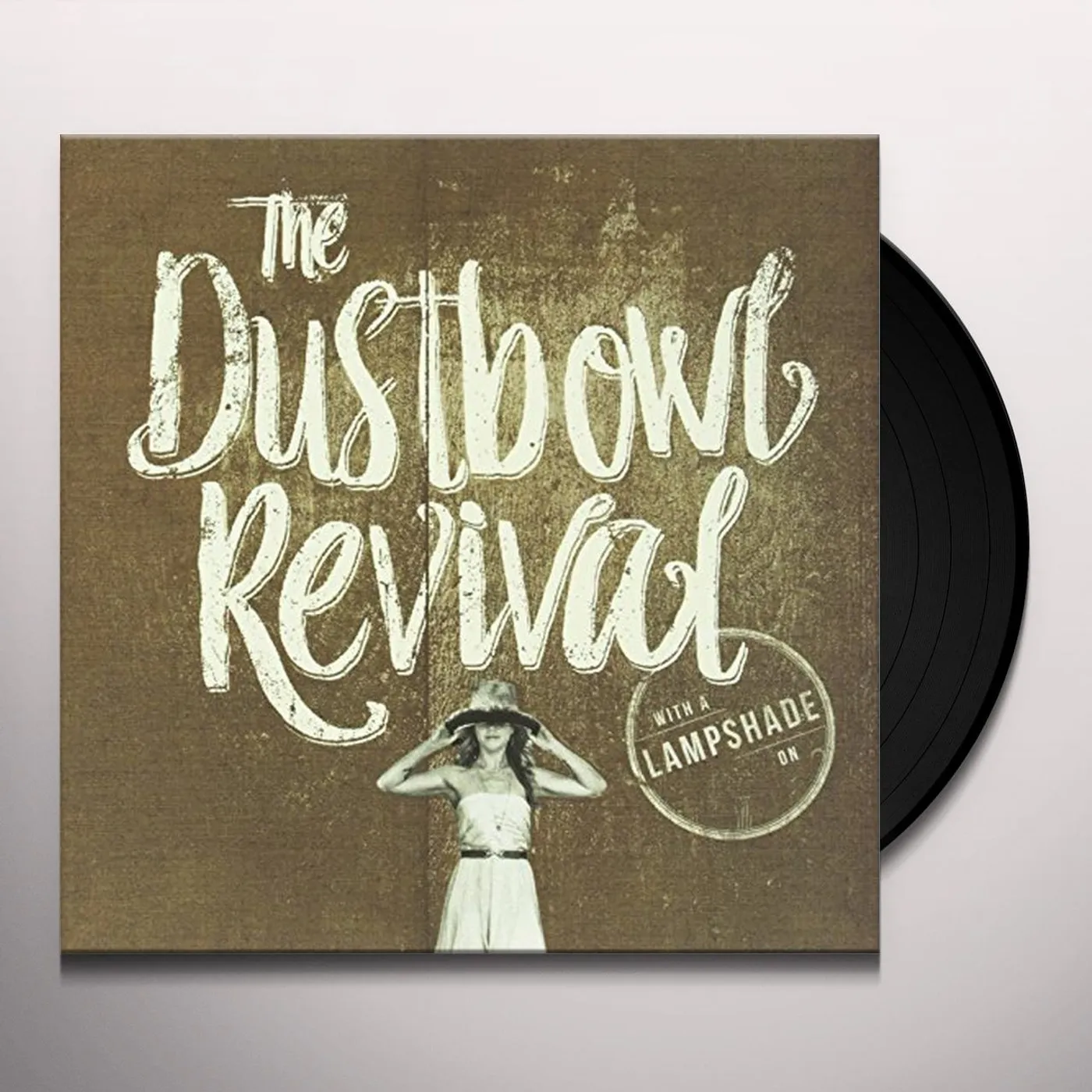 Dustbowl Revival With a Lampshade On Vinyl Record