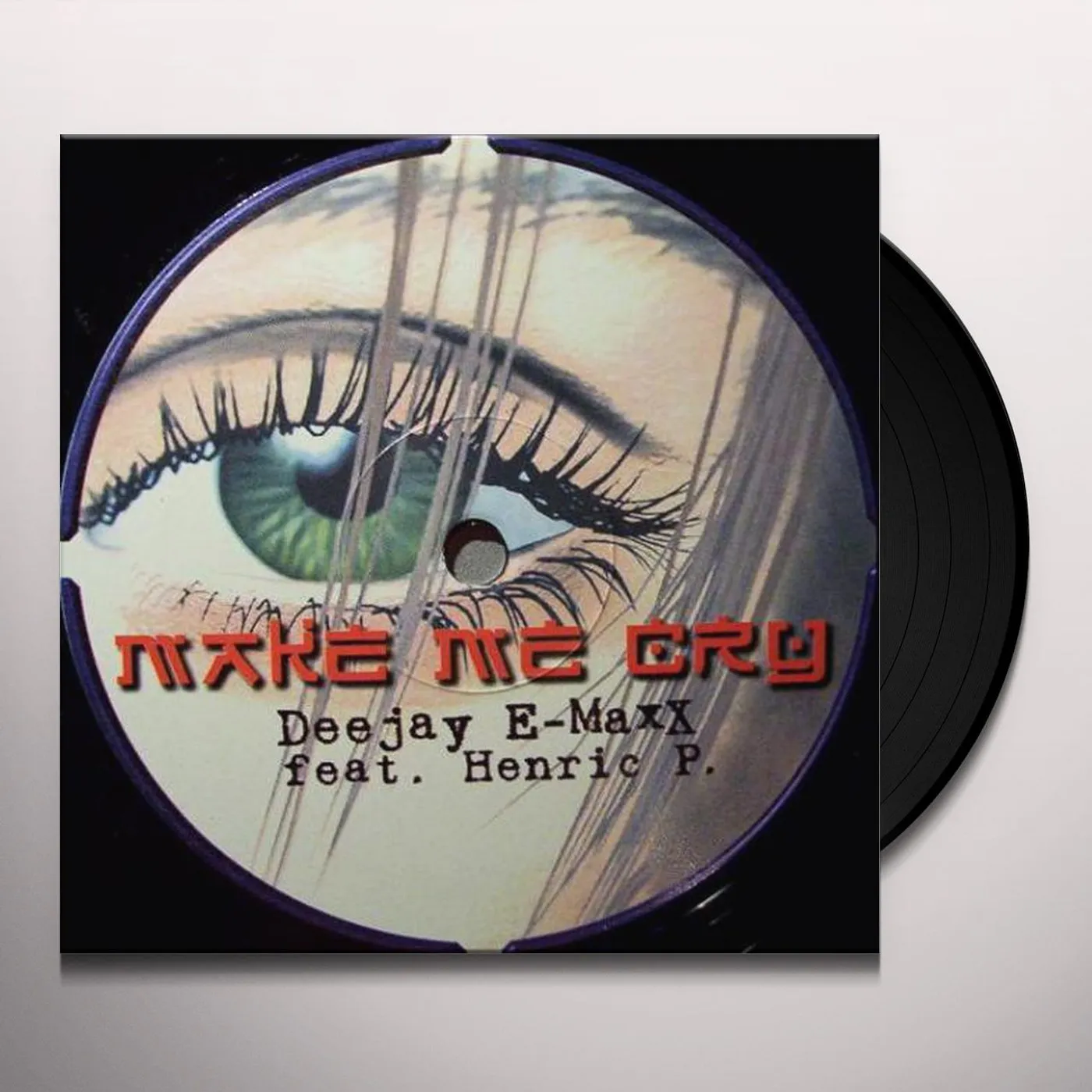Deejay E-Max MAKE ME CRY Vinyl Record