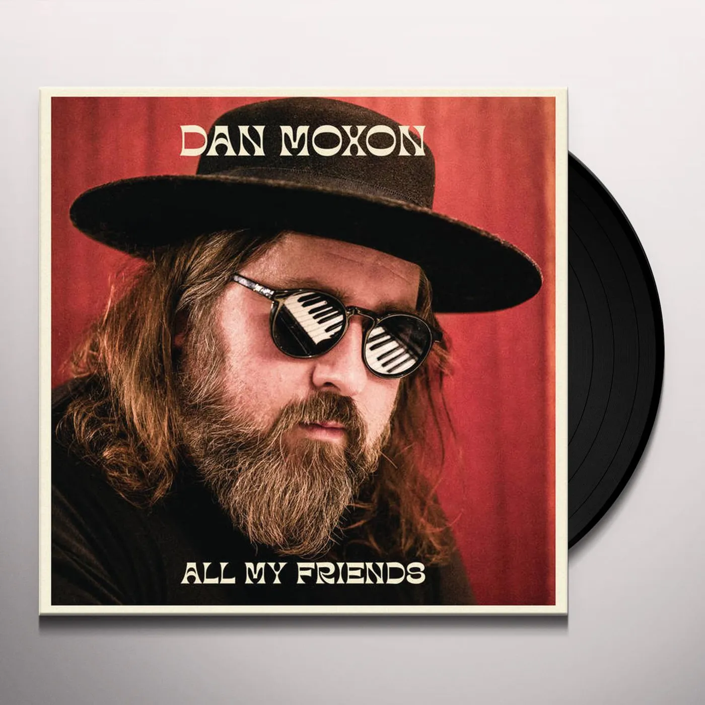 Dan Moxon ALL MY FRIENDS Vinyl Record