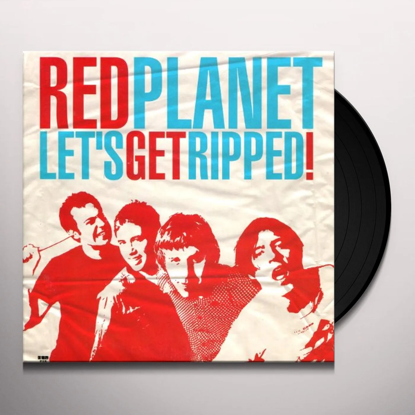 Red Planet LET'S GET RIPPED Vinyl Record