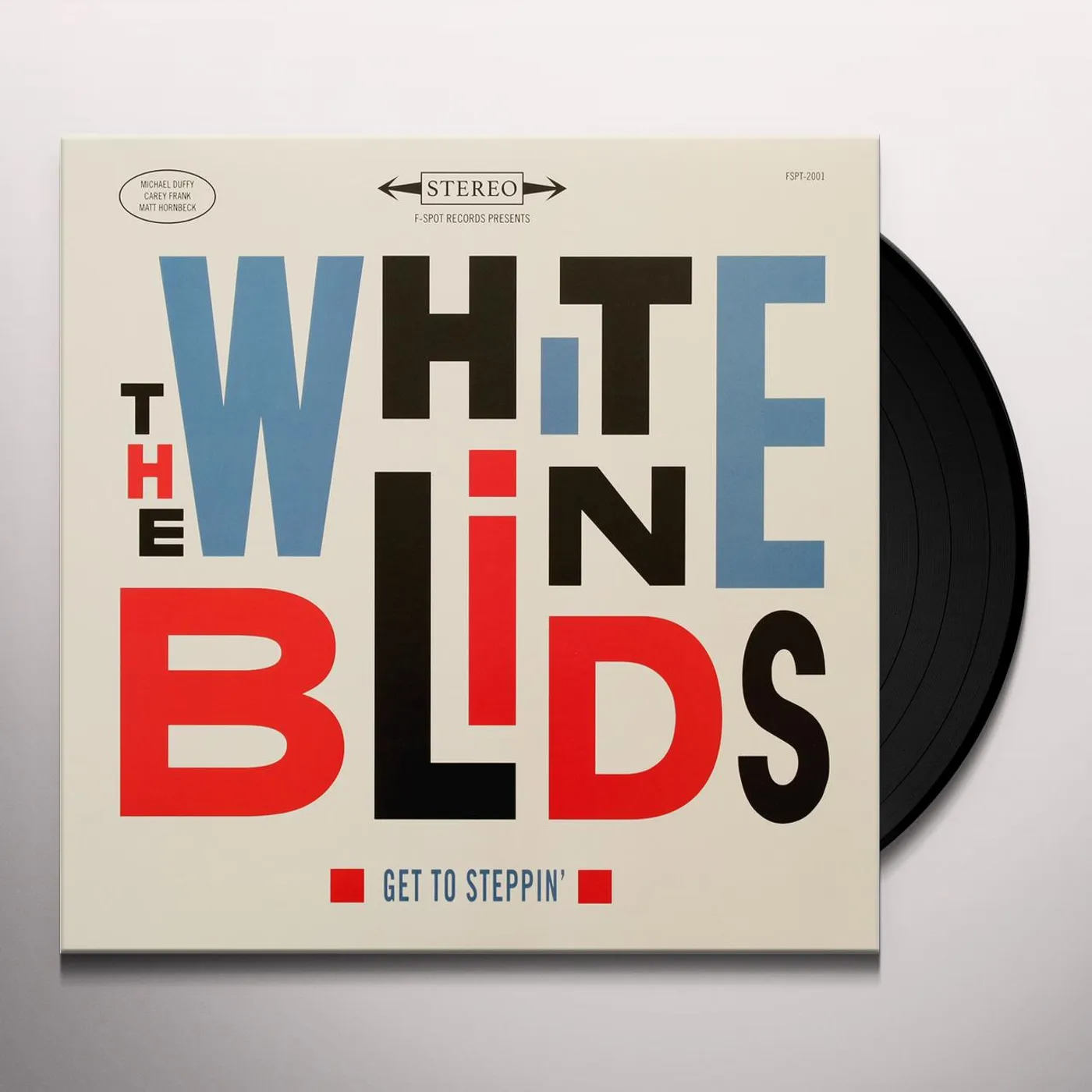 The White Blinds Get to Steppin' Vinyl Record