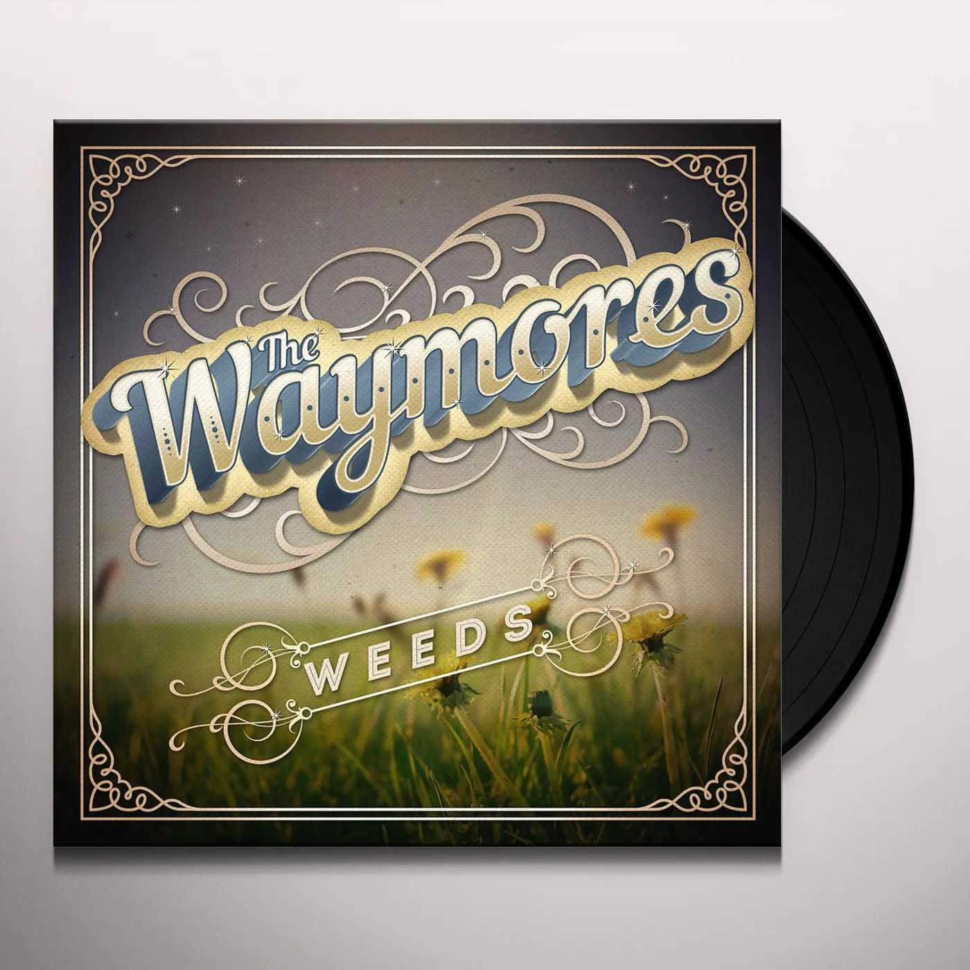 The Waymores Weeds Vinyl Record