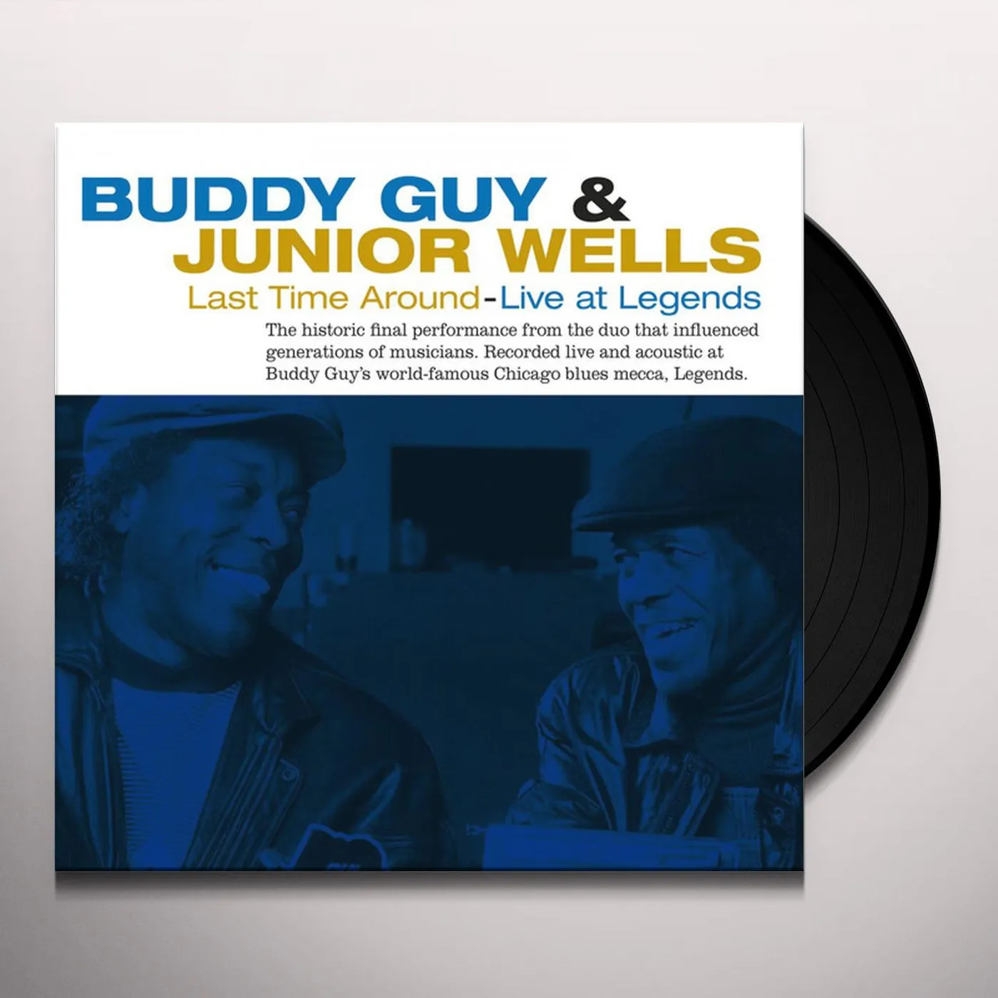 Buddy Guy & Junior Wells LAST TIME AROUND - LIVE AT LEGENDS (180G) Vinyl Record