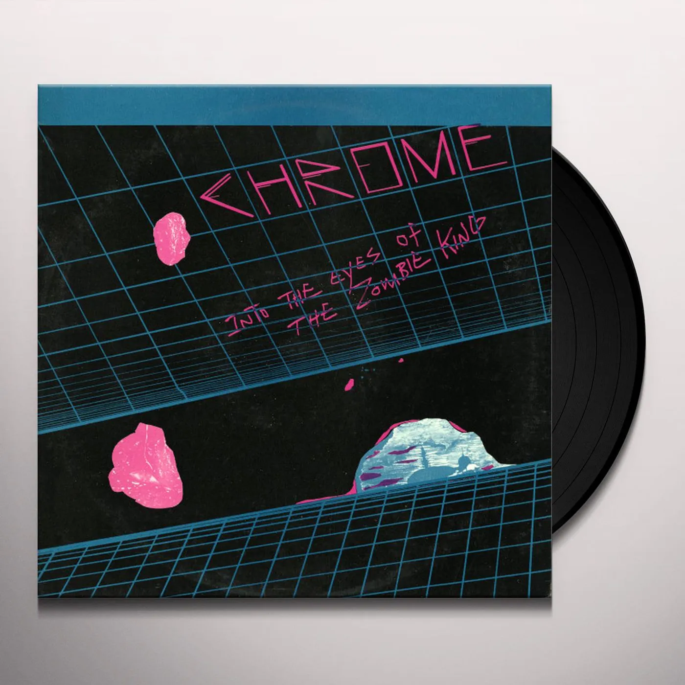 Chrome Into the Eyes of the Zombie King Vinyl Record