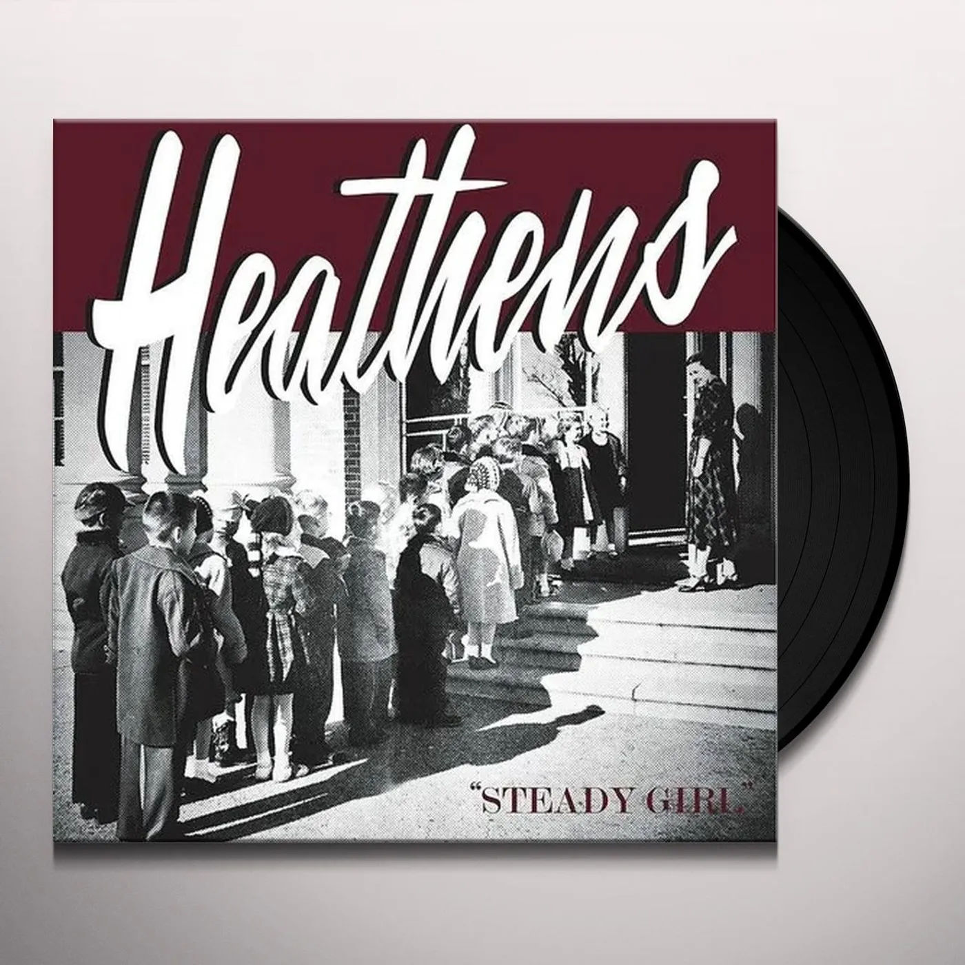 The Heathens STEADY GIRL Vinyl Record