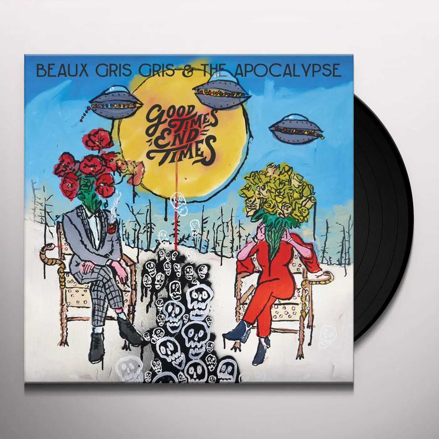 Beau Gris Gris & The Apocalypse LP - Good Times End Times (Vinyl)