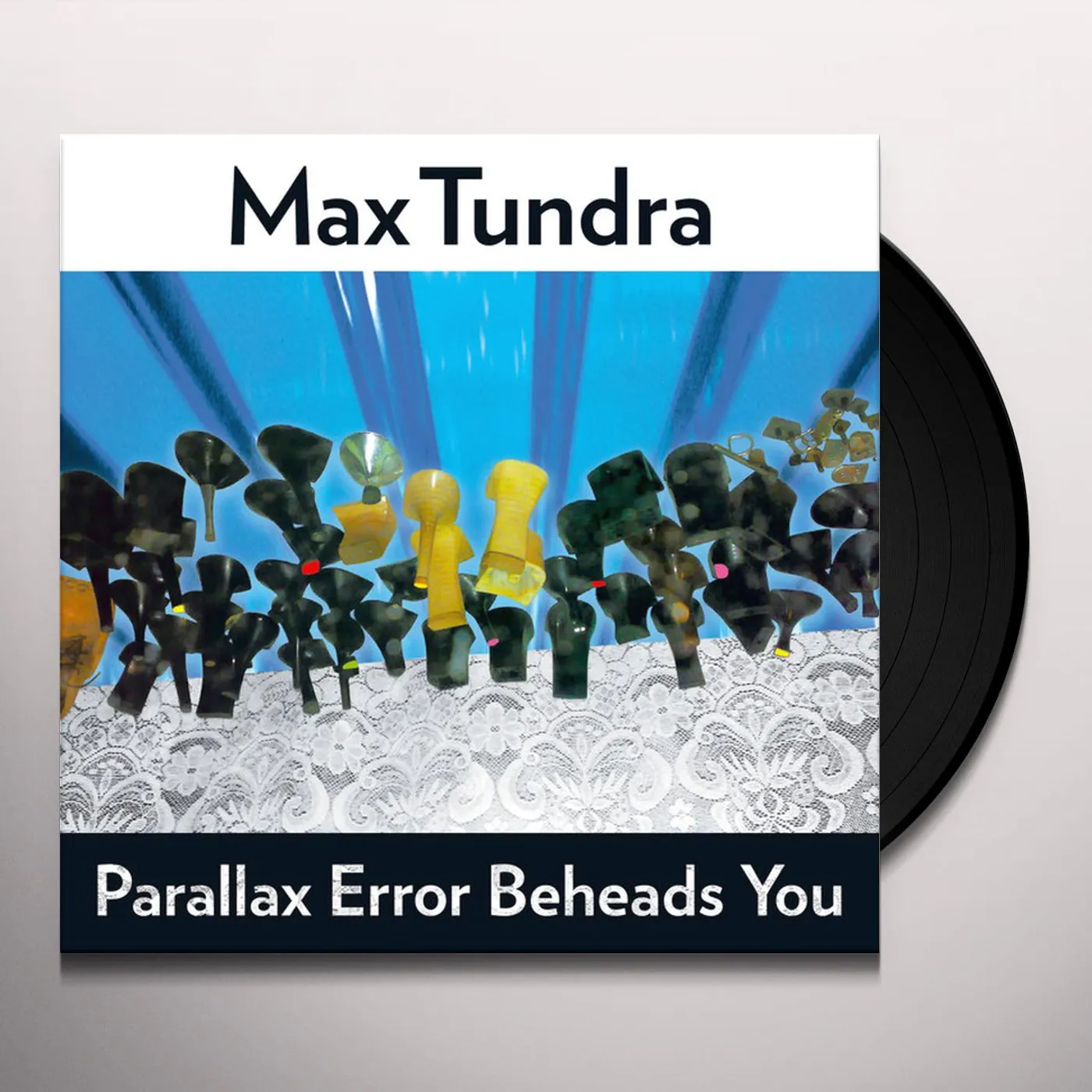 Max Tundra Parallax Error Beheads You Vinyl Record