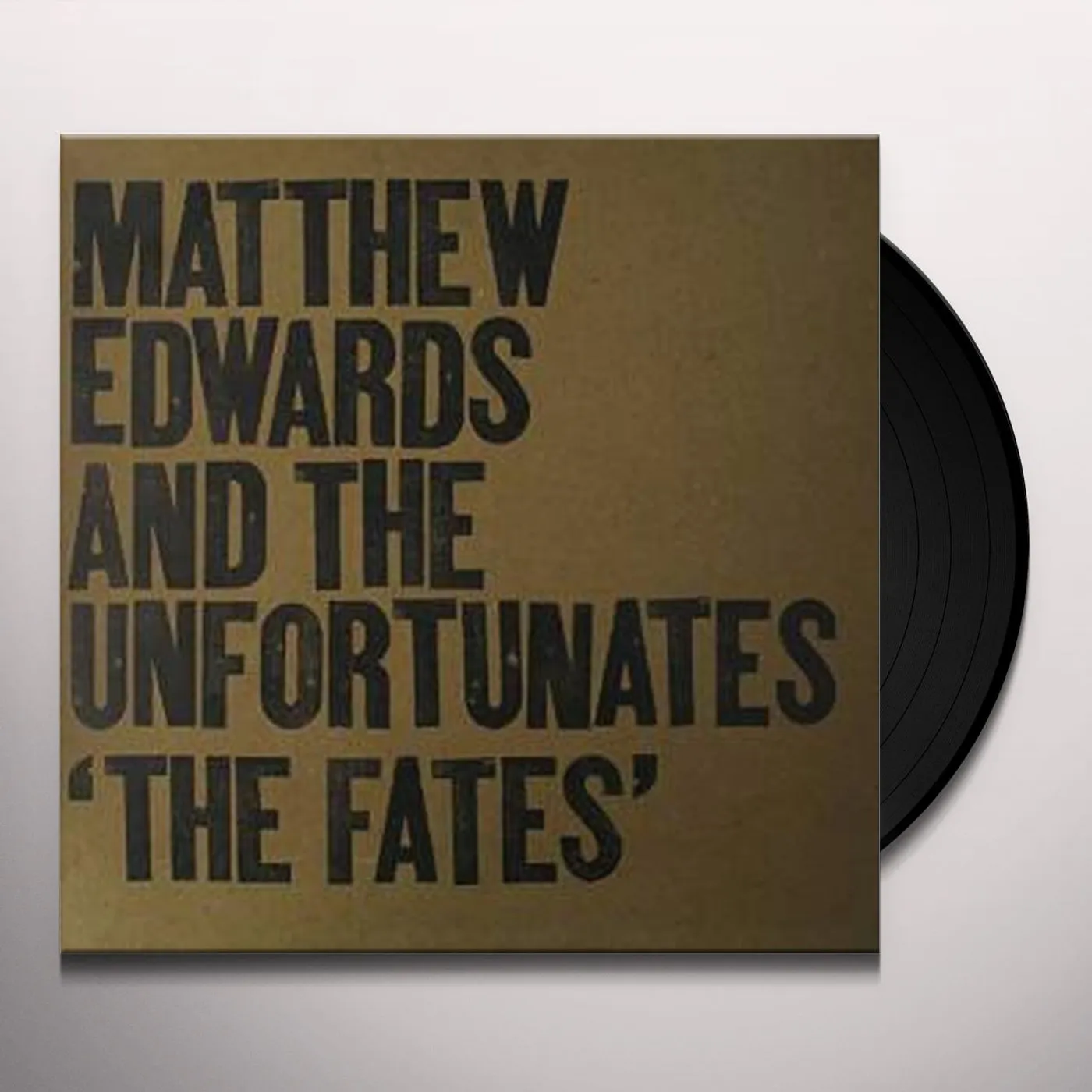 Matthew Edwards & The Unfortunates FATE Vinyl Record