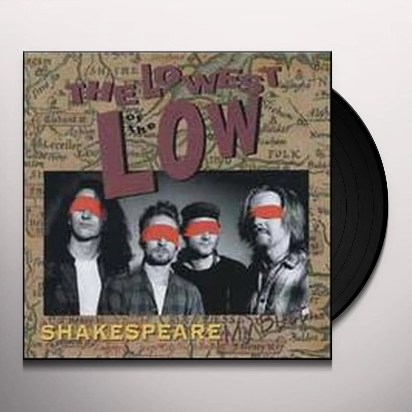 Lowest of the Low Shakespeare My Butt Vinyl Record
