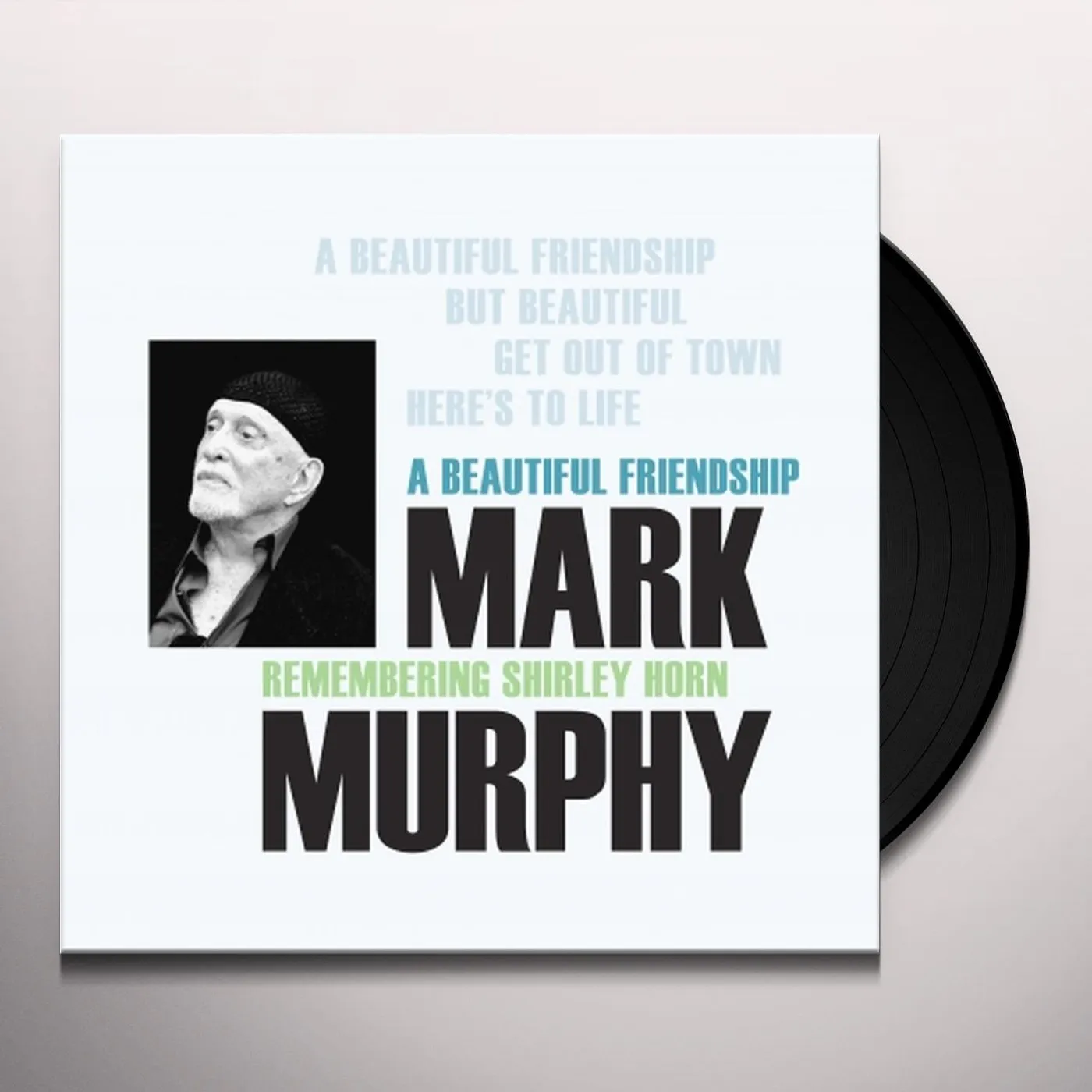 Mark Murphy BEAUTIFUL FRIENDSHIP: REMEMBERING SHIRLEY HORN Vinyl Record