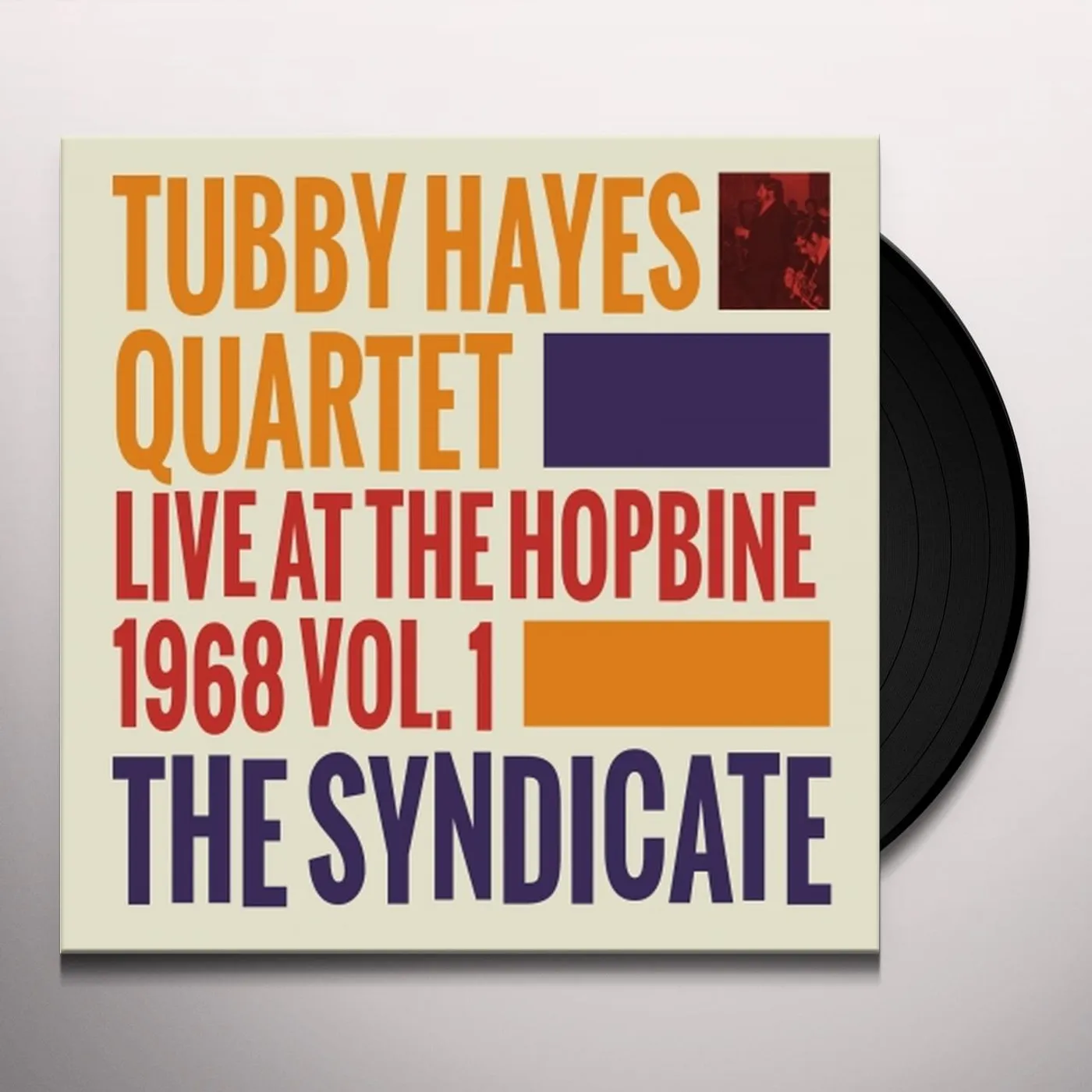Tubby Hayes LIVE AT THE HOPBINE 1968 VOL. 1 Vinyl Record