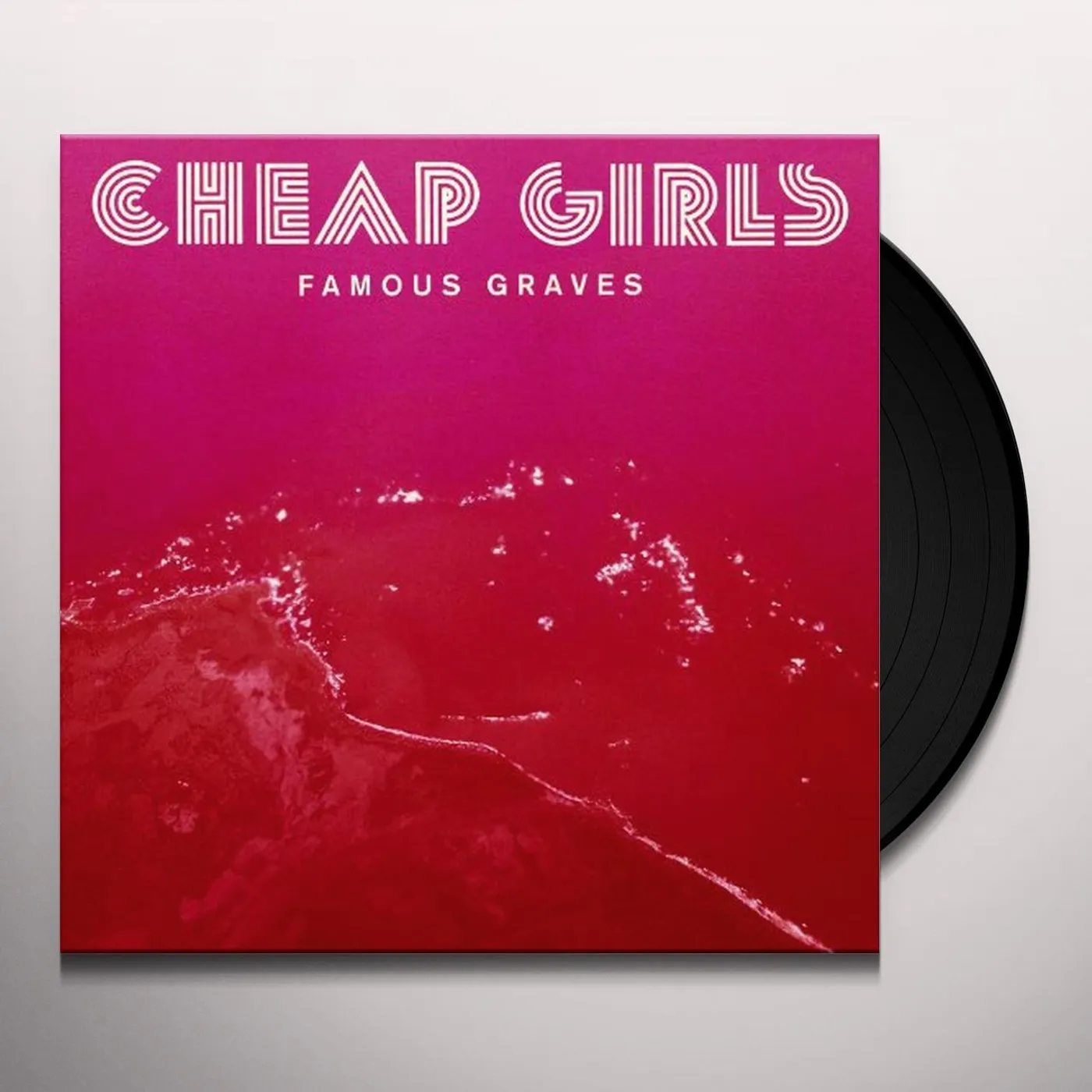 Cheap Girls Famous Graves Vinyl Record