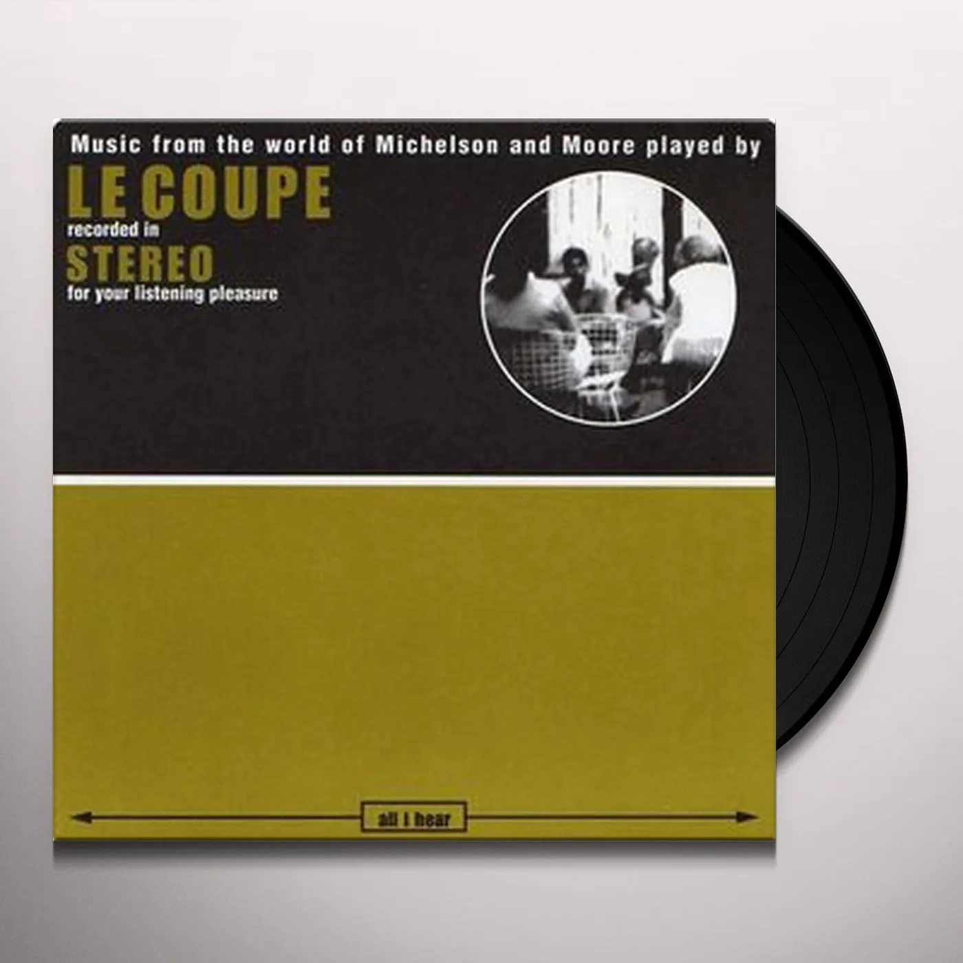 Le Coupe ALL I HEAR Vinyl Record