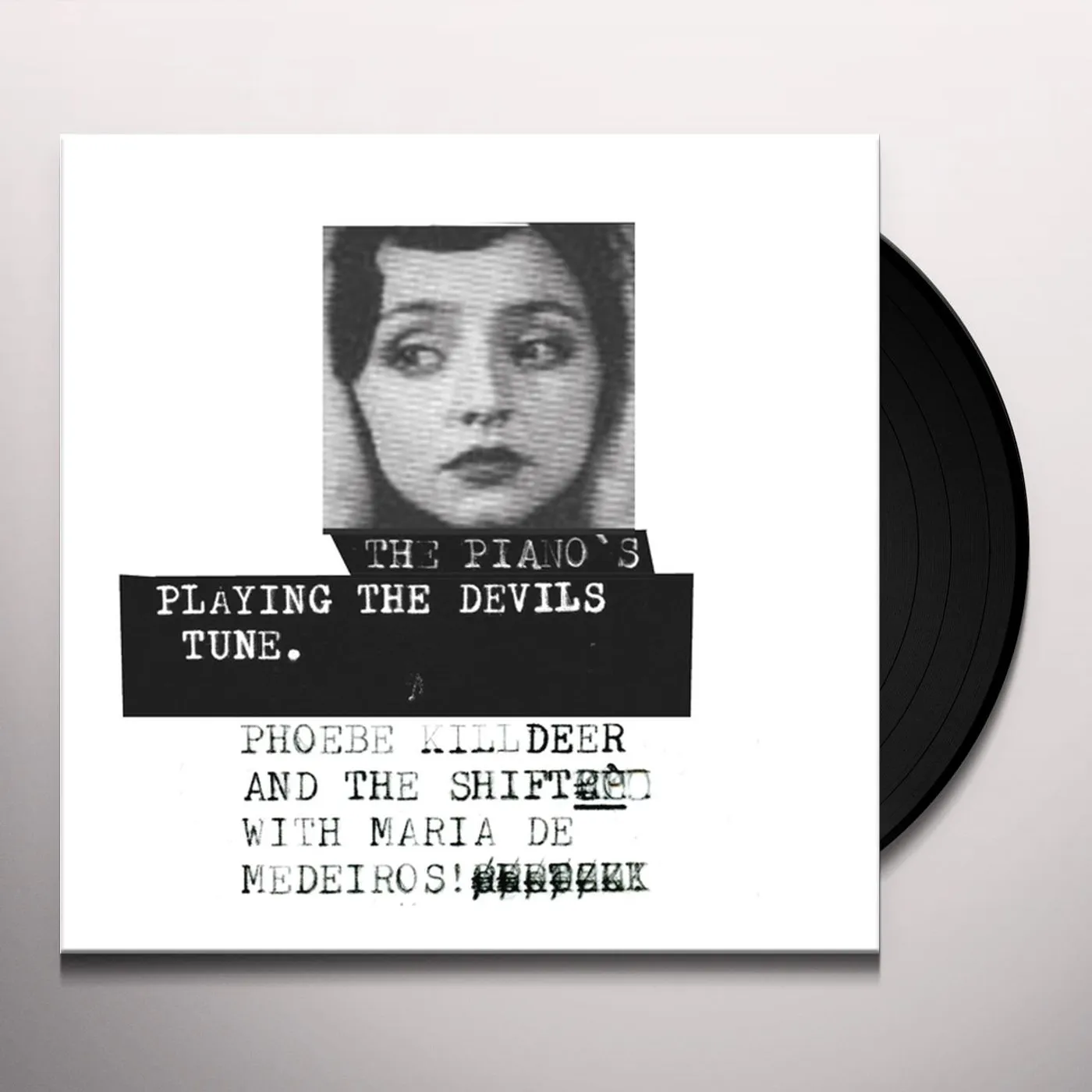 Phoebe Killdeer / Shift With Maria De Medeiros PIANO'S PLAYING THE DEVILS TUNE Vinyl Record