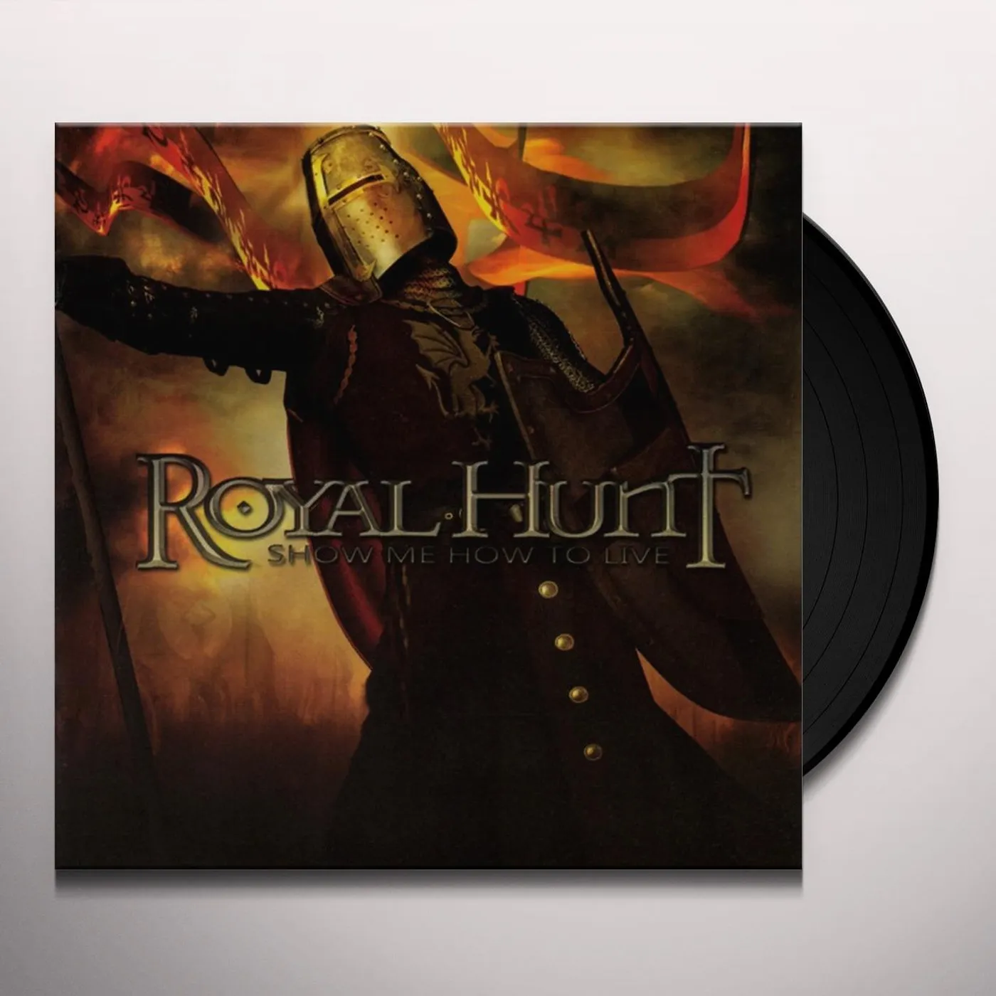 Royal Hunt SHOW ME HOW TO LIVE Vinyl Record