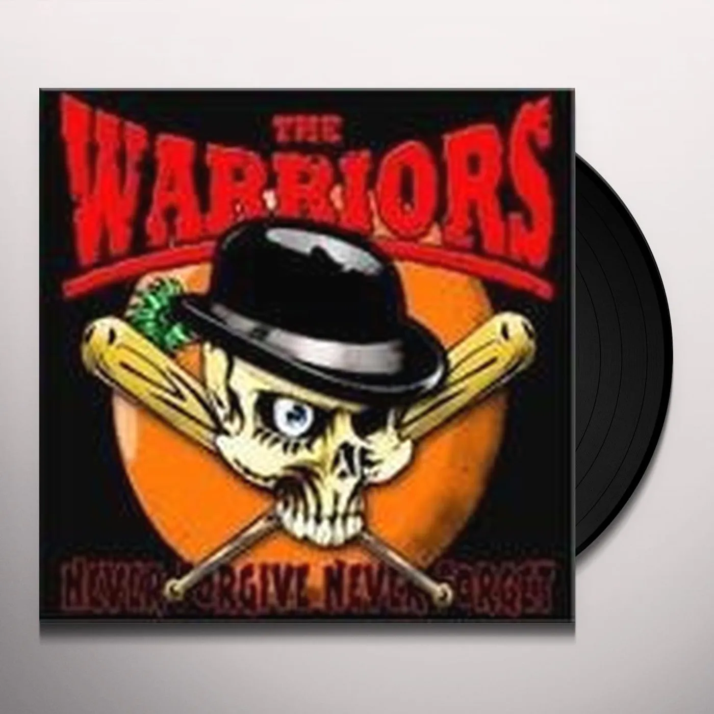 Warriors NEVER FORGIVE-NEVER FORGET Vinyl Record