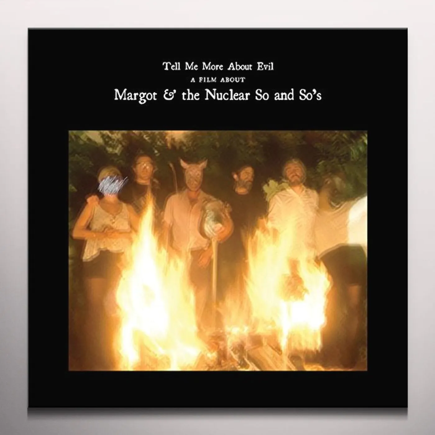 Margot & The Nuclear So And So's Tell Me More About Evil Vinyl Record