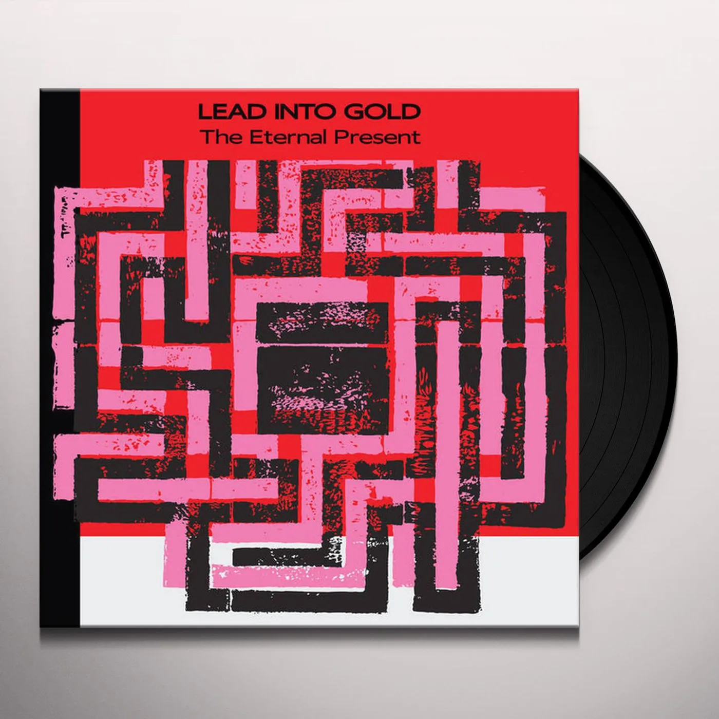 Lead into Gold ETERNAL PRESENT Vinyl Record