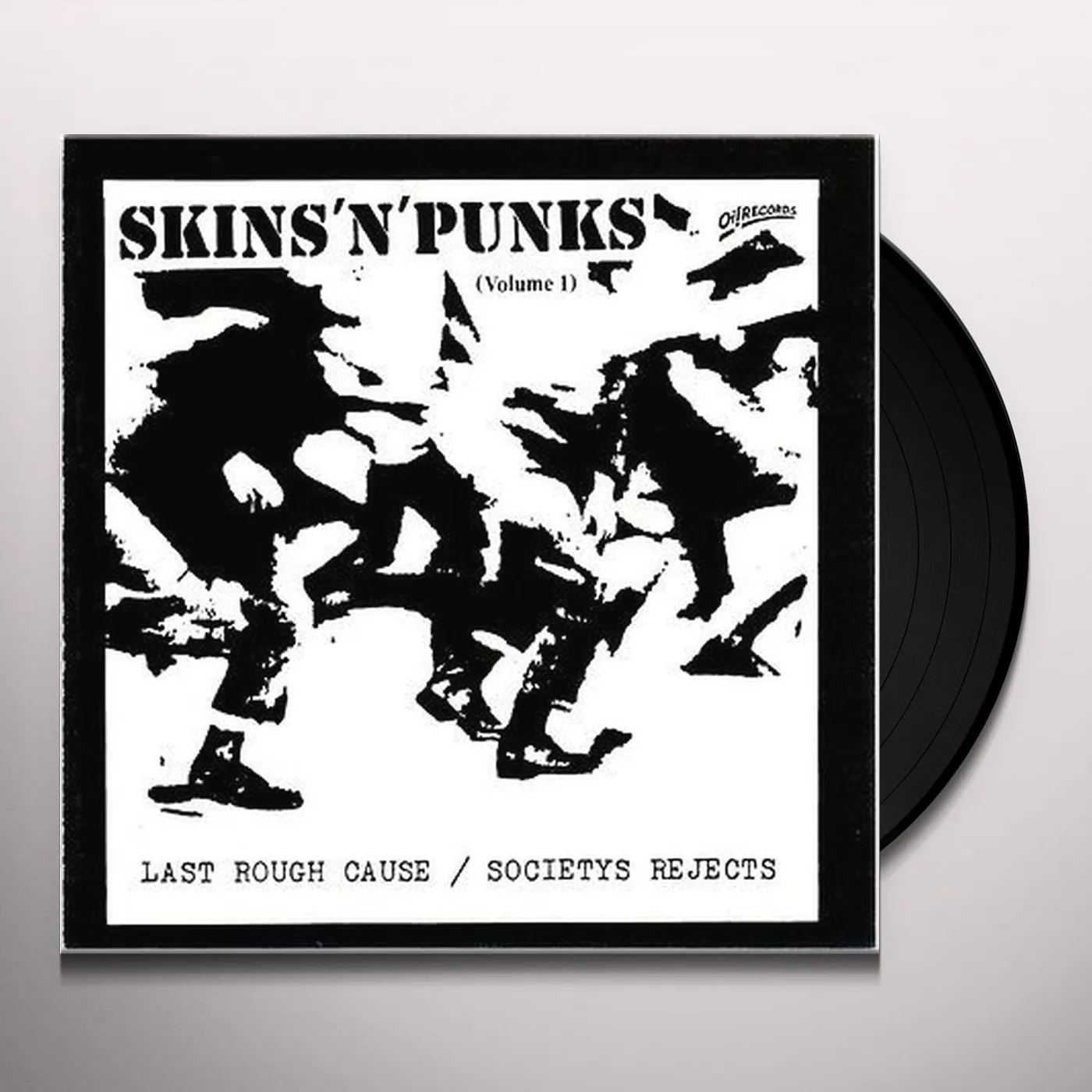 Last Rough Cause / Societys Rejects SKINS N PUNKS 1 Vinyl Record