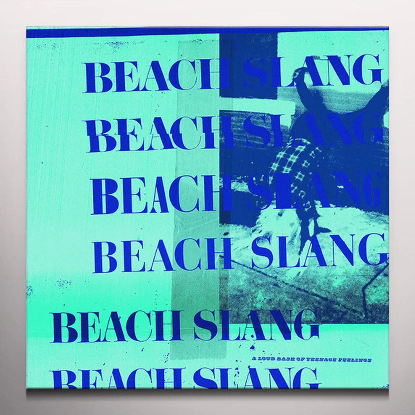 Beach Slang LOUD BASH OF TEENAGE FEELINGS Vinyl Record