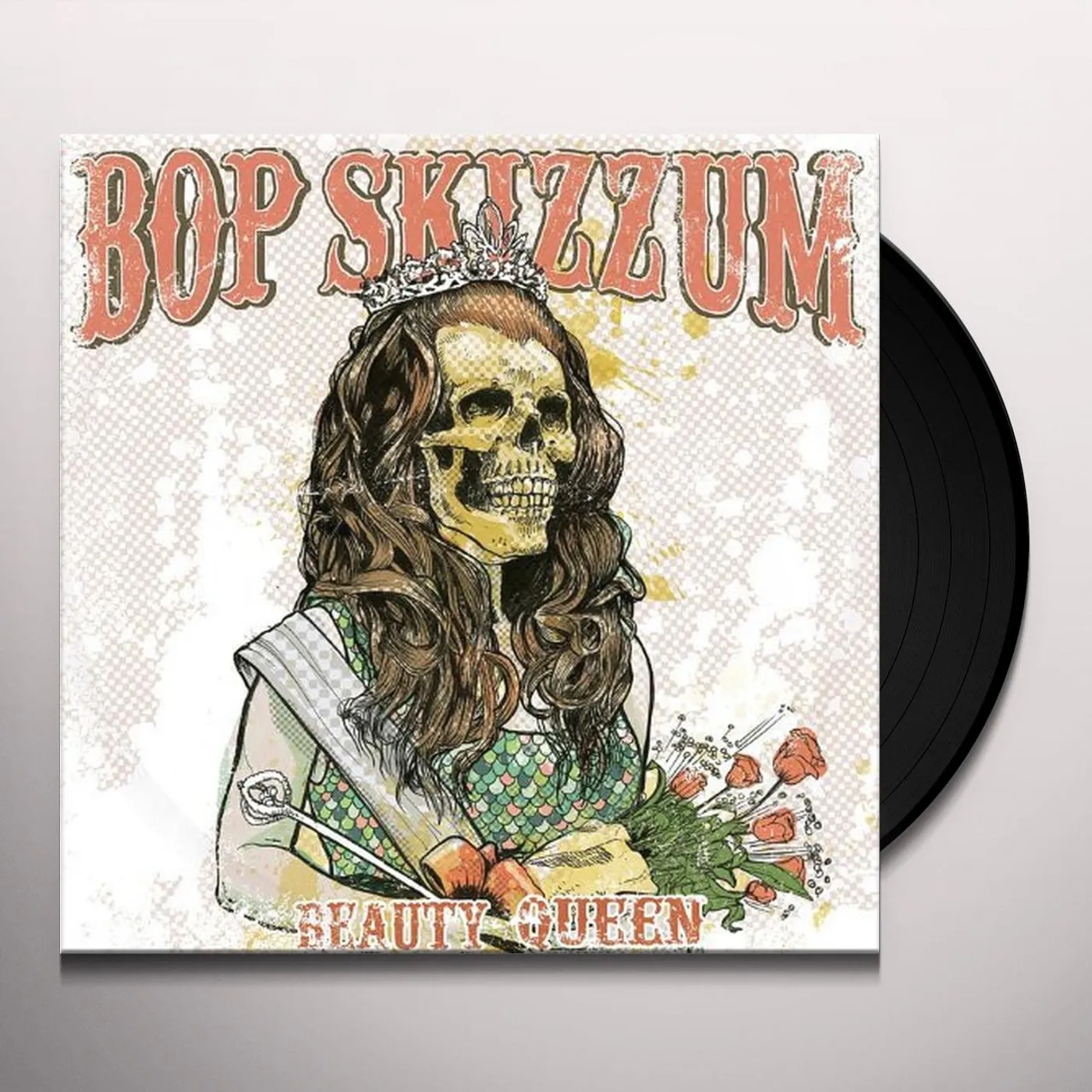 Bop Skizzum Beauty Queen EP Vinyl Record